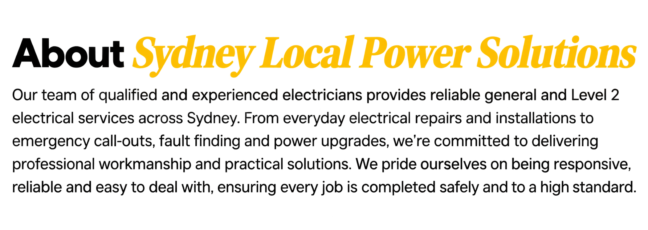 Logo for Sydney Local Power Solutions with the tagline 'Trusted, qualified and experienced electricians provides reliable general and Level 2 electrical services.'