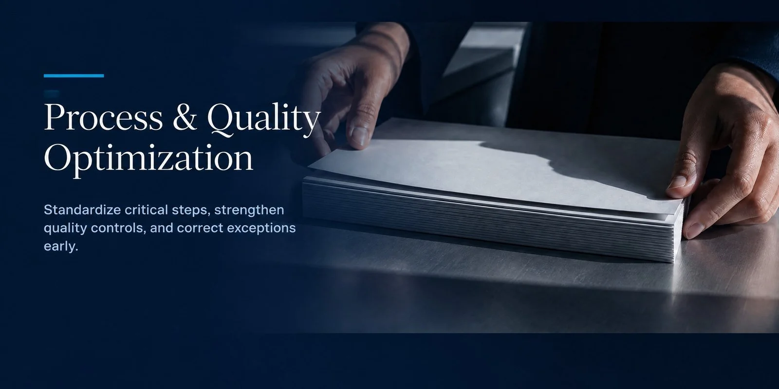 Standardize critical steps, strengthen quality controls, and correct exceptions early.