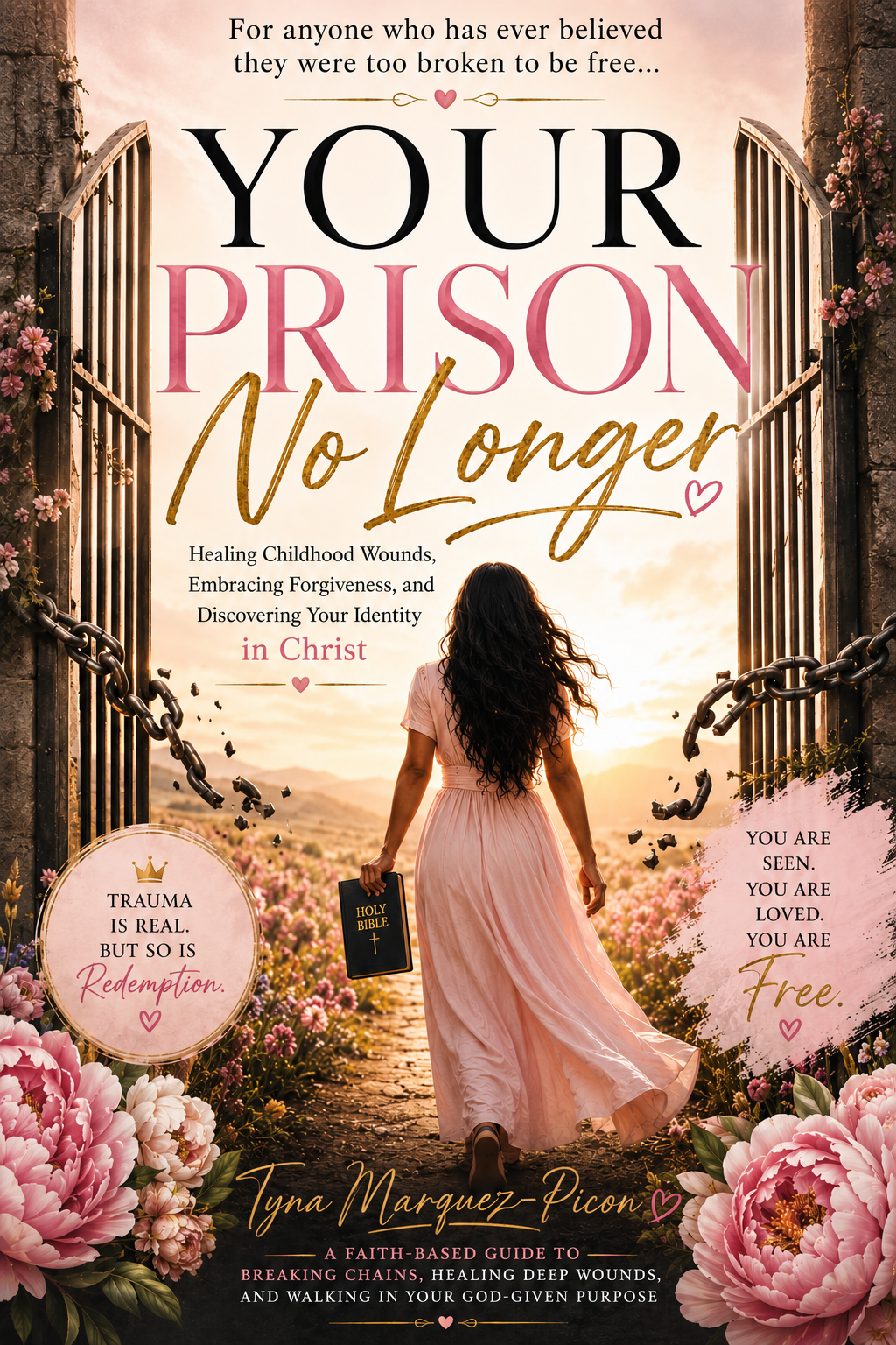 A Prison No Longer