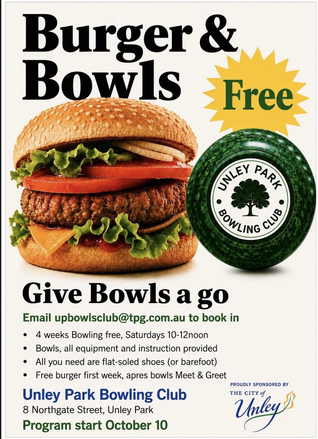Poster advertising a free burger and bowls program at Unley Park Bowling Club, with an image of a large burger and a green bowling ball, and details about the program start date and contact email.