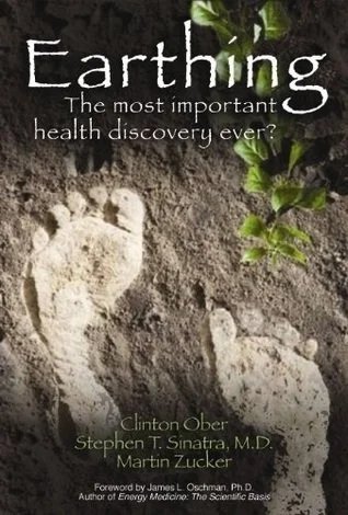 Book cover of "Earthing" by Clinton Ober, Stephen T. Sinatra and Martin Zucker, referenced on Simon Goodrich's earthing page