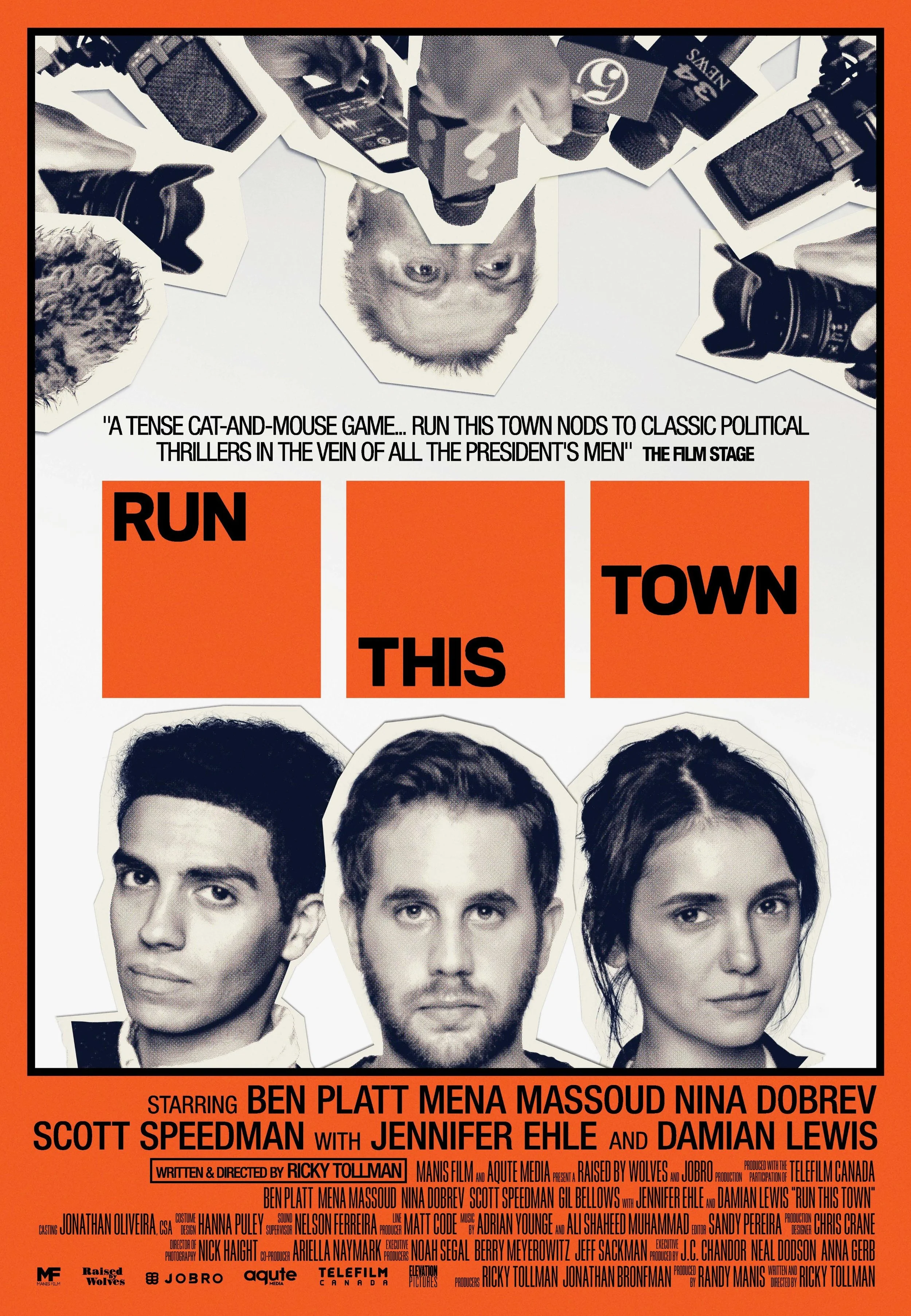 Poster for the film 'Run This Town' featuring three black-and-white portrait photos of characters and bold orange and black text, including the film's title and cast.