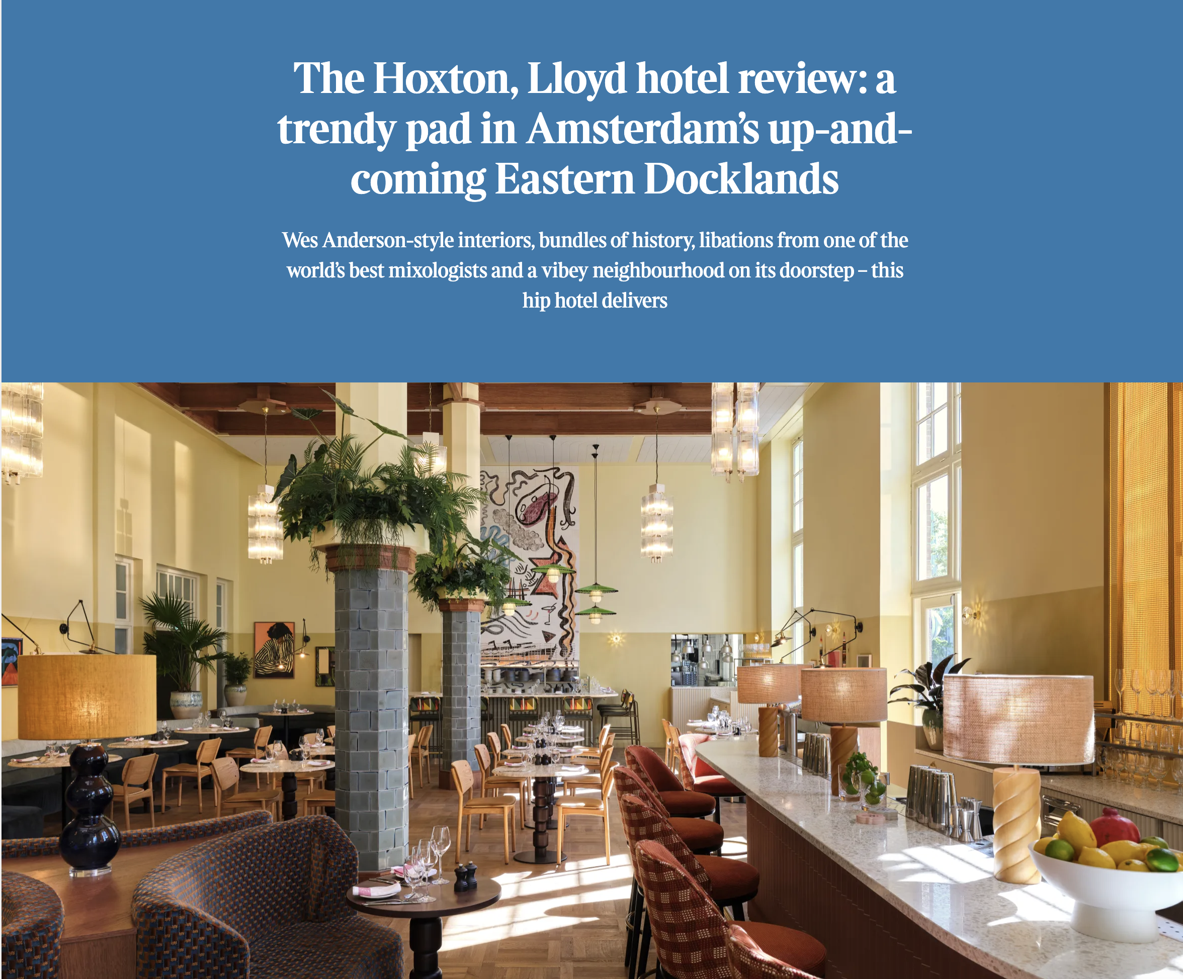 The Hoxton, Lloyd hotel review: a trendy pad in Amsterdam’s up-and-coming Eastern Docklands