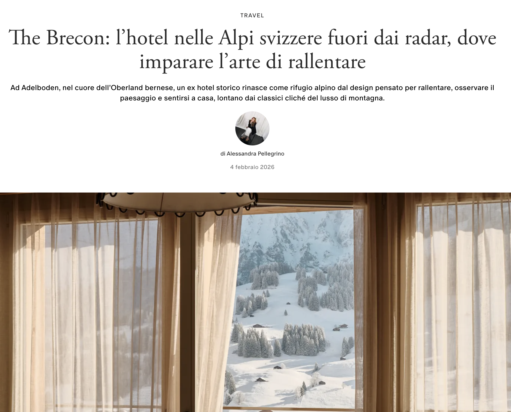 The Brecon: l’hotel nelle Alpi svizzere fuori dai radar, dove imparare l’arte di rallentare