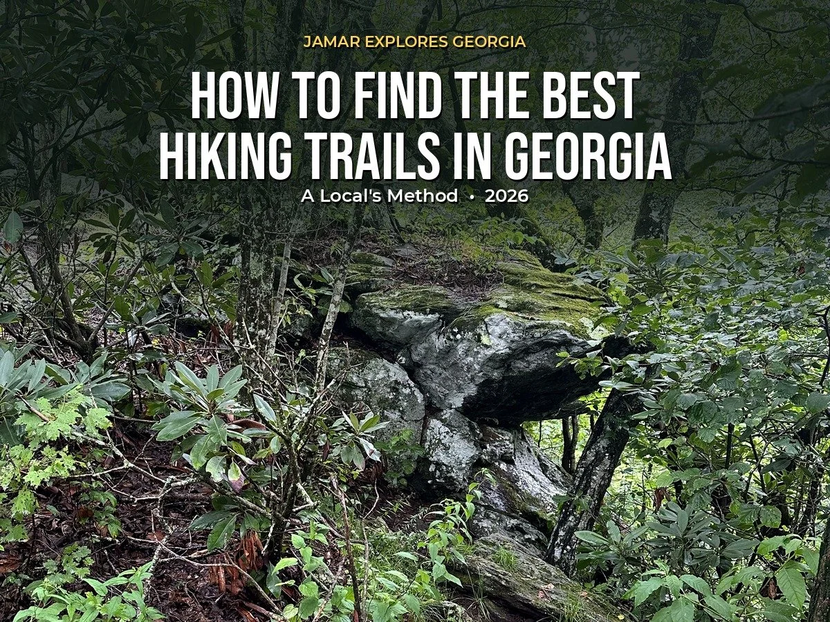 How to Find the Best Hiking Trails in Georgia (A Local's Method)