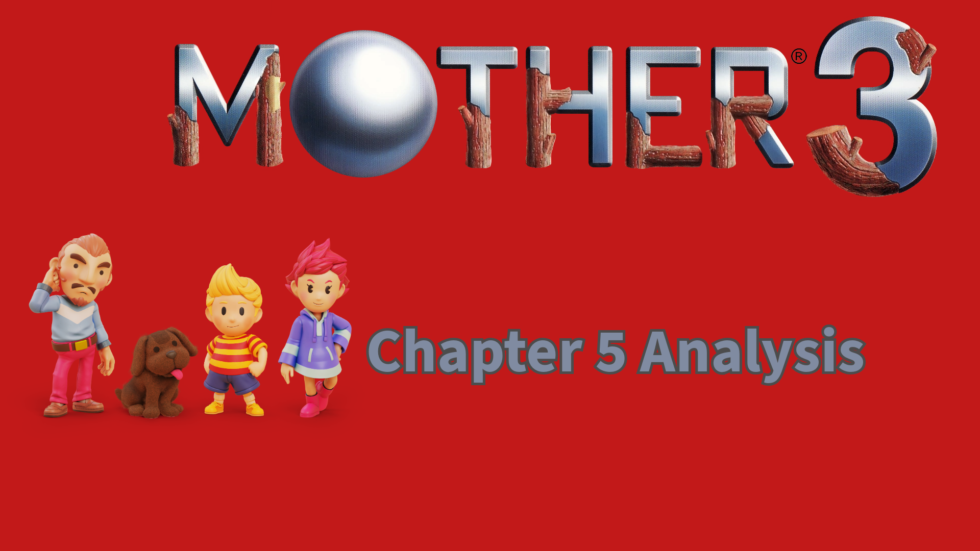 Mother 3 Chapter 5 Analysis