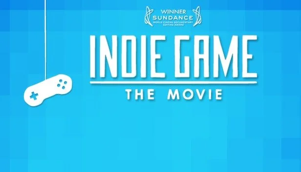 Reflecting on Indie Game: The Movie (2012)