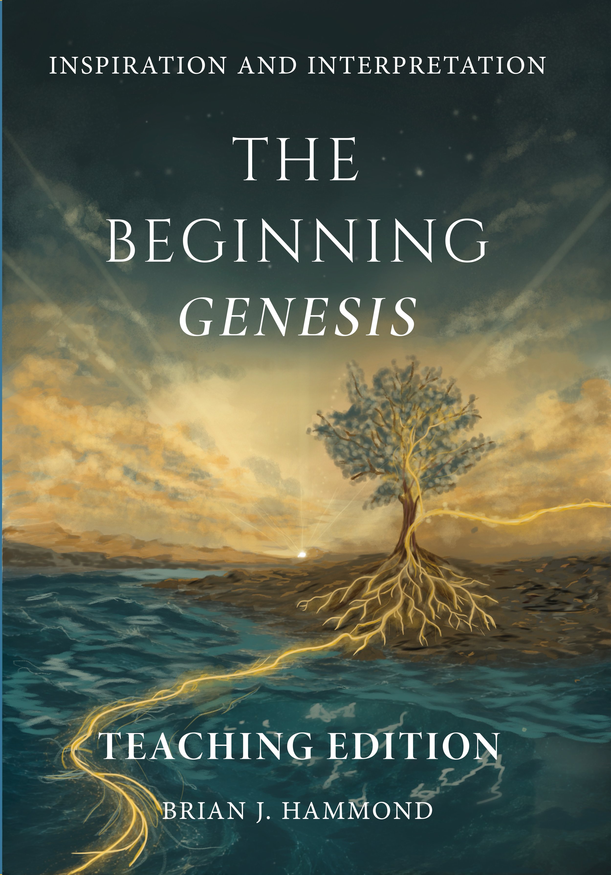 The Beginning: Genesis Teaching Edition