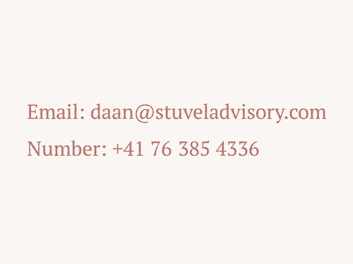 Contact information with email 'daan@stuveladvisory.com' and phone number '+41 76 385 4336' on a plain background.