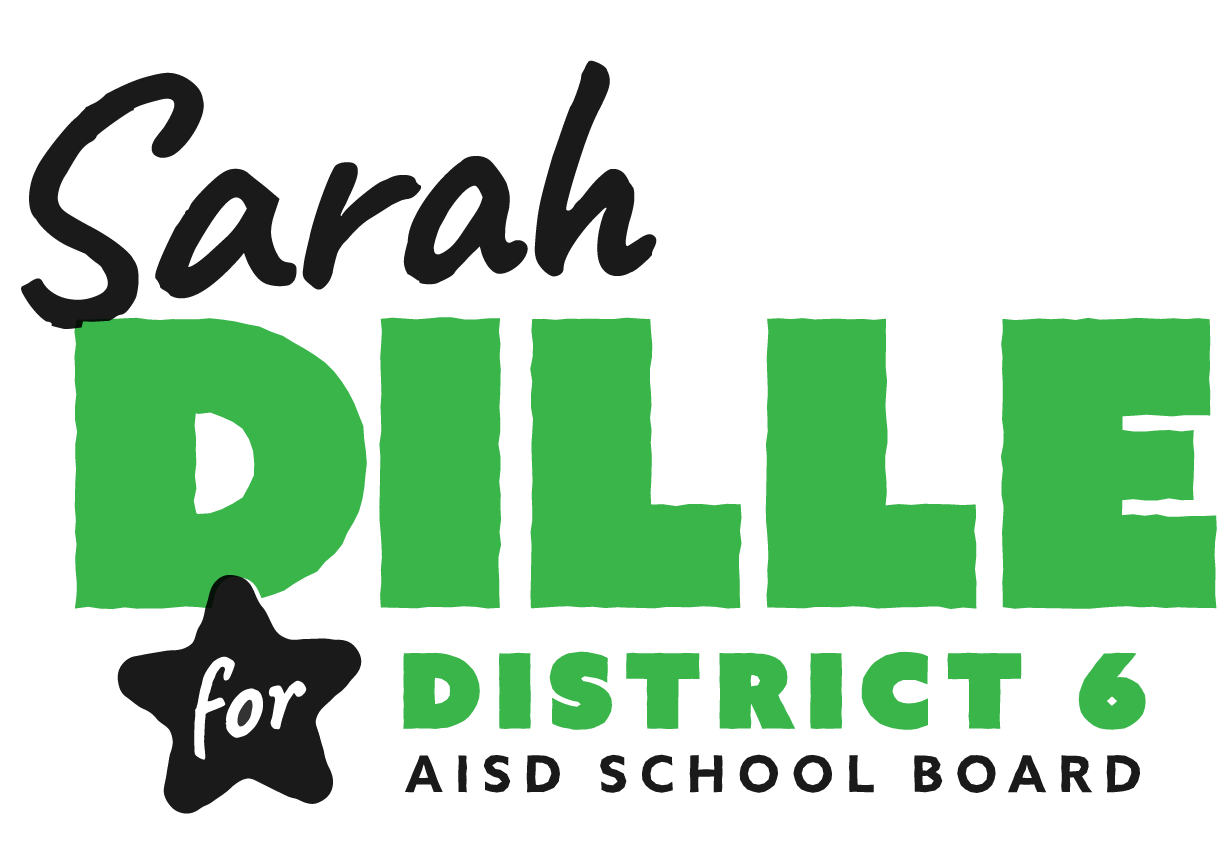 Sarah Dille for District 6 AISD School Board