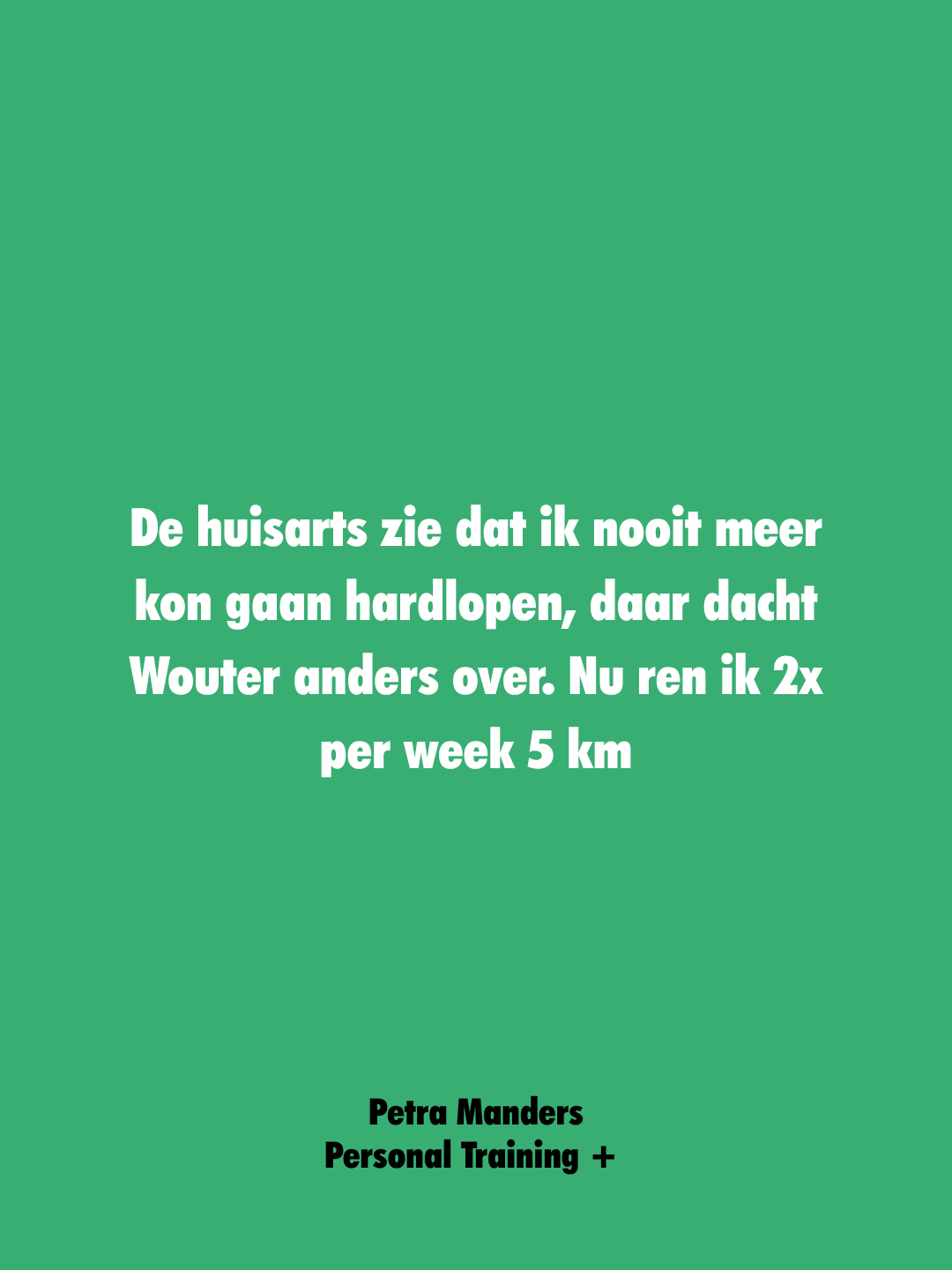 Groen achtergrond met witte en zwarte tekst over gezondheidsadvies en persoonlijke training door Petra Manders.