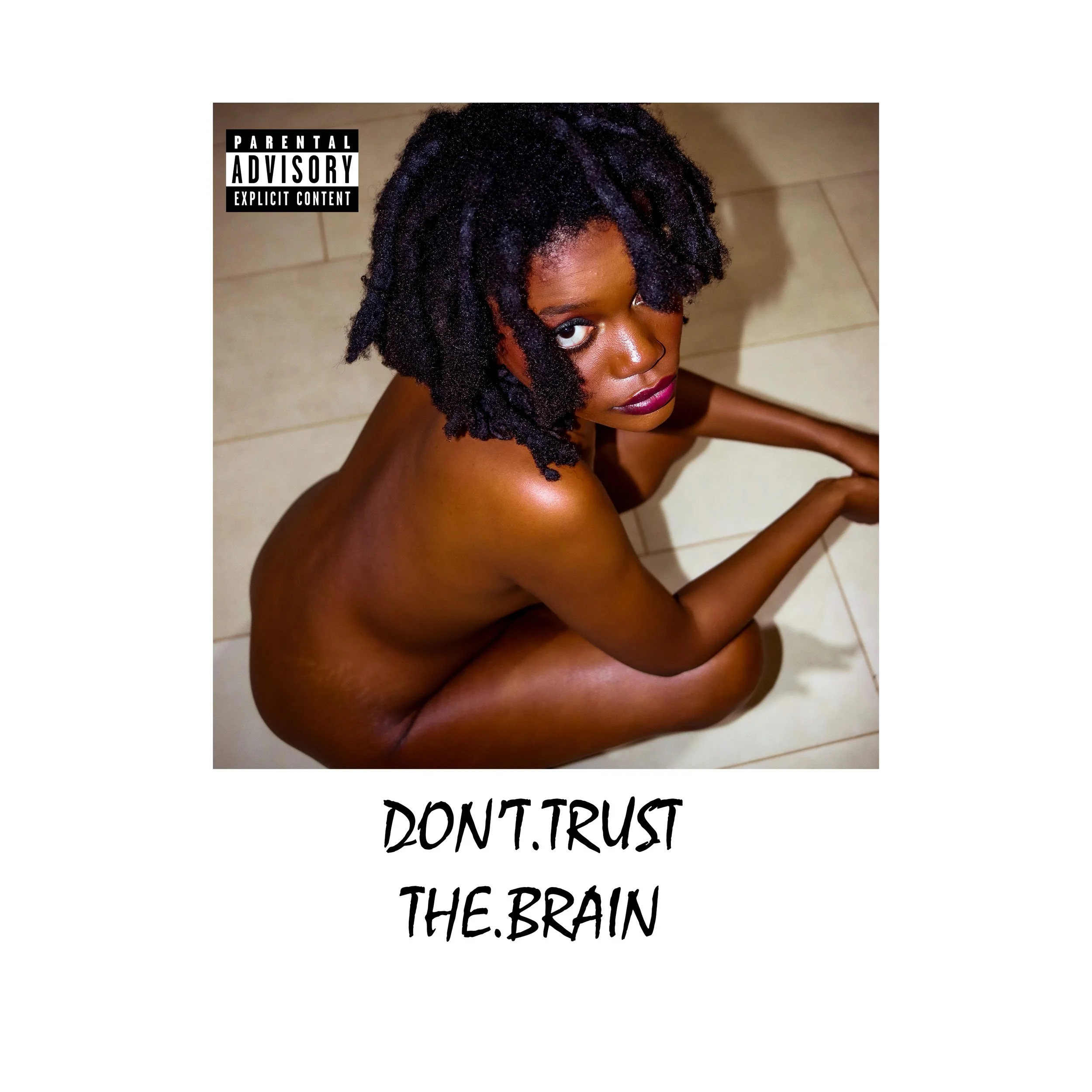 Don't Trust The Brain Full Album