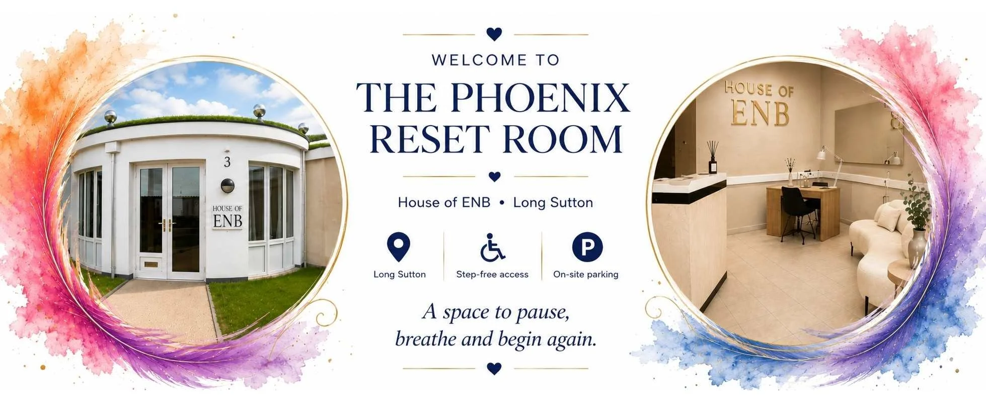 The Phoenix Reset Room at House of ENB in Long Sutton, with exterior and reception views and step-free access and on-site parking.