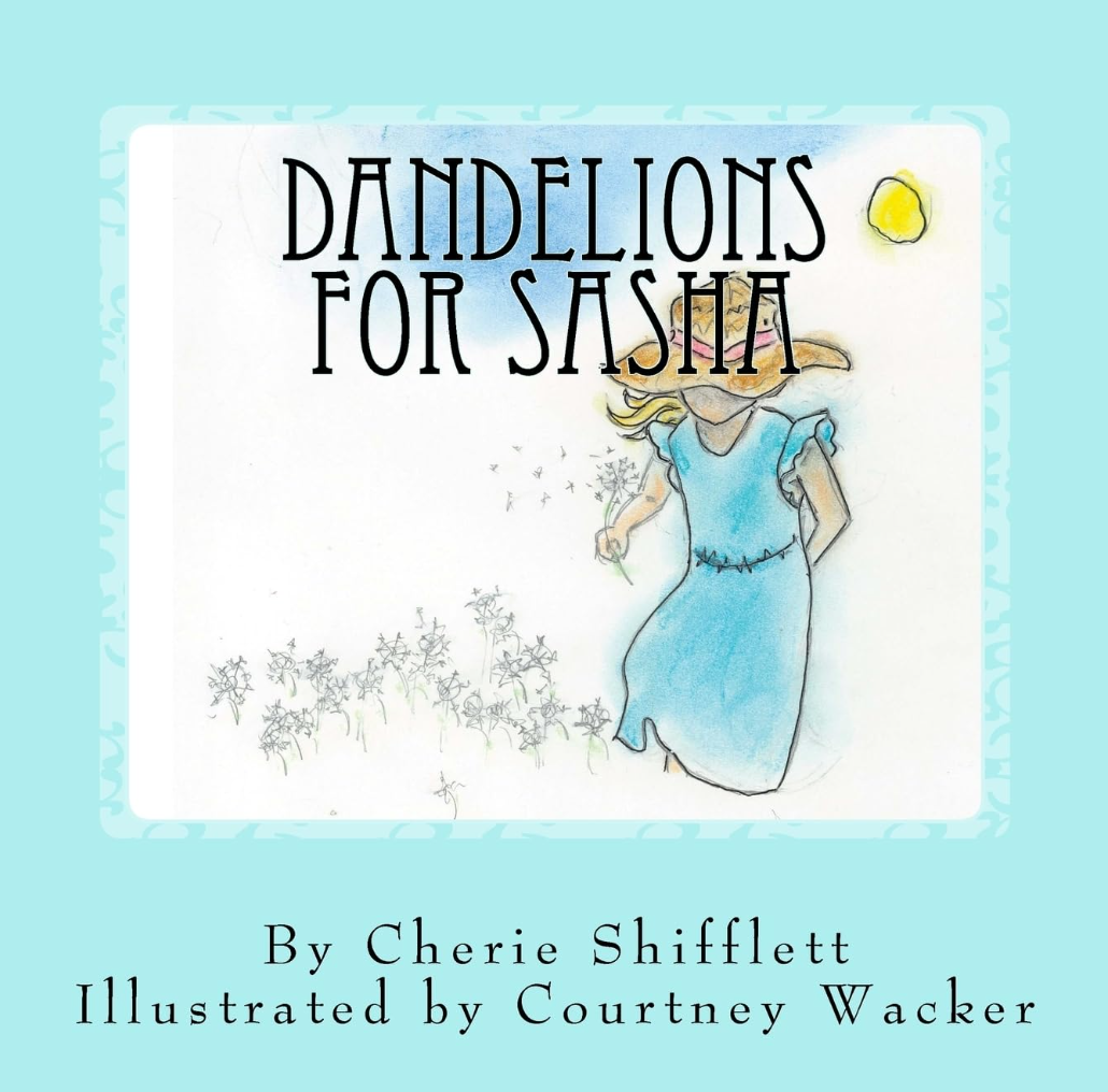 Dandelions for Sasha