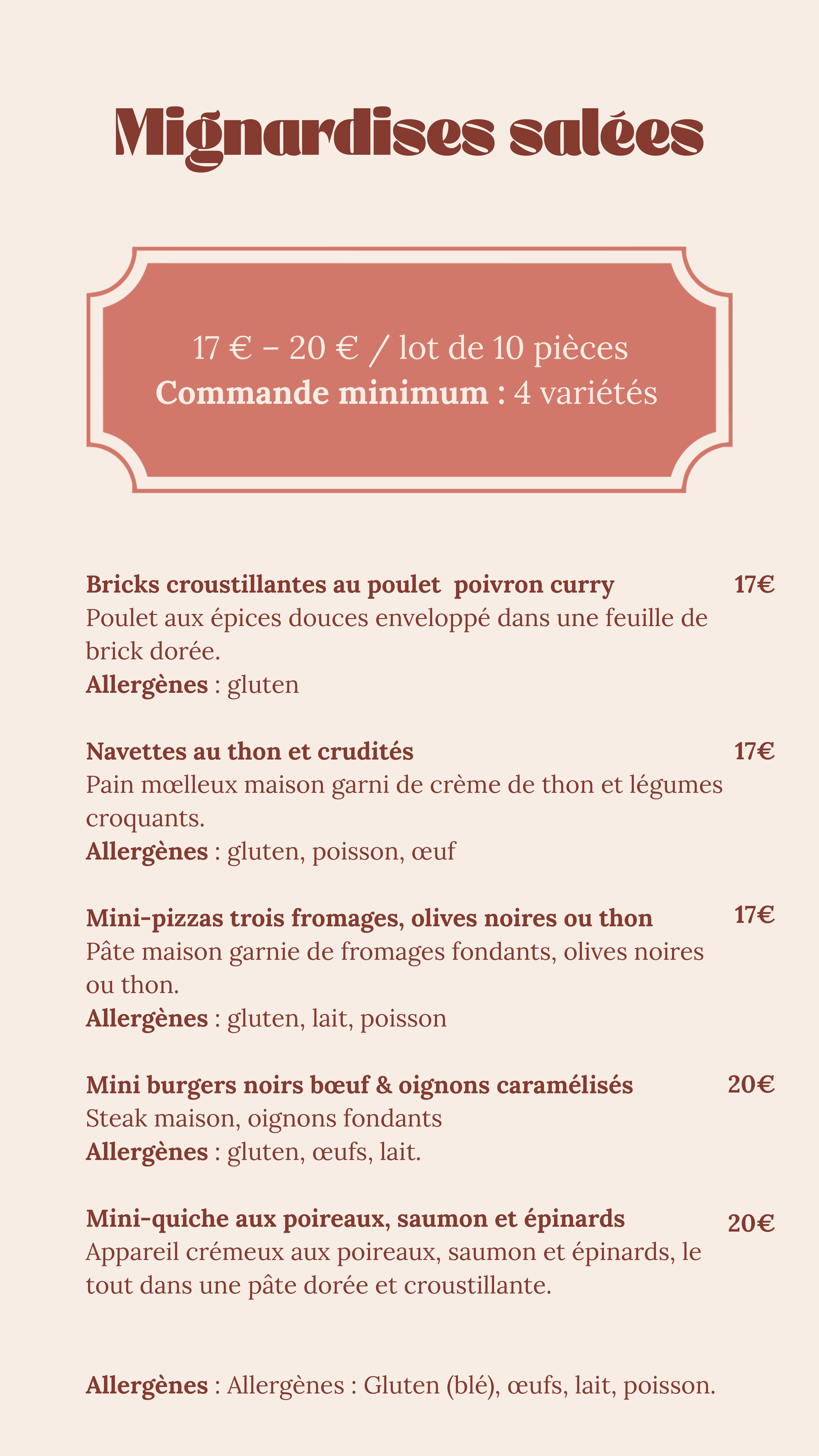 Menu de plats salés avec différentes options de snacks et petits plats, prix entre 17€ à 20€, indiquant qu'il faut commander au moins 4 variétés, prix pour des lots de 10 pièces.