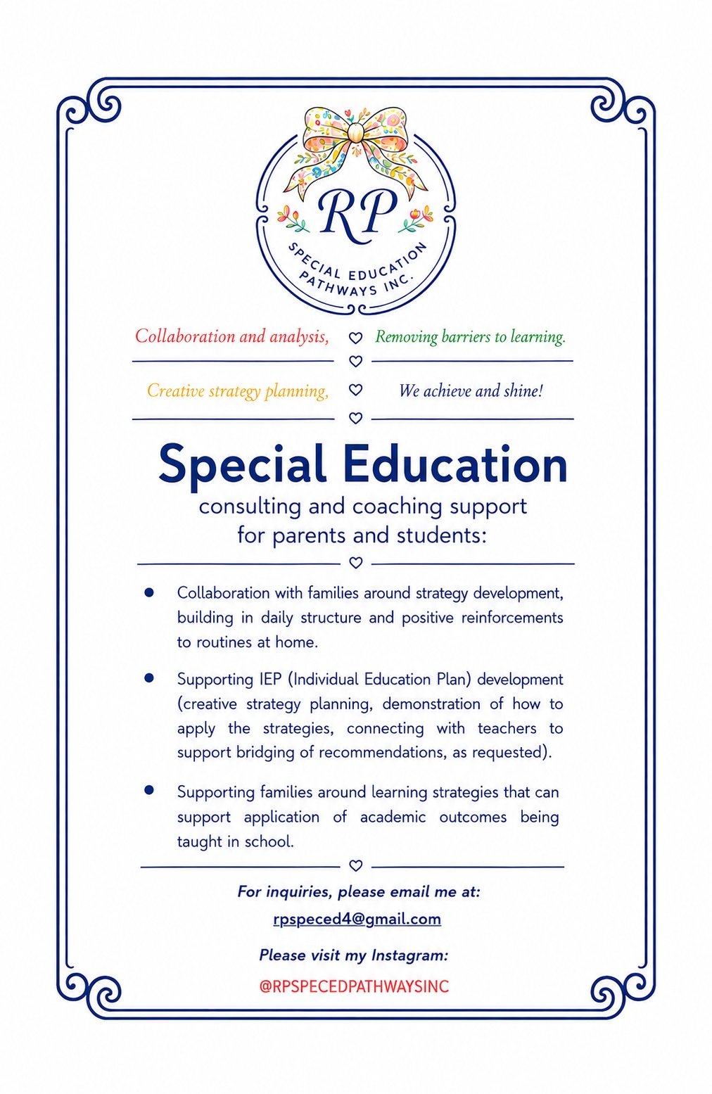Flyer for Special Education Pathways Inc. with a decorative blue border, a logo featuring a bow, and description of consulting and coaching services for parents and students, including strategy development, supporting IEP, and learning strategies. Contact email and Instagram handle at the bottom.