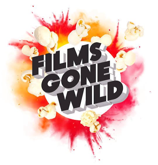 A graphic of the text 'Films Gone Wild' in bold three-dimensional letters with a popcorn theme, featuring scattered popcorn pieces against a colorful splash background of red, orange, and pink.