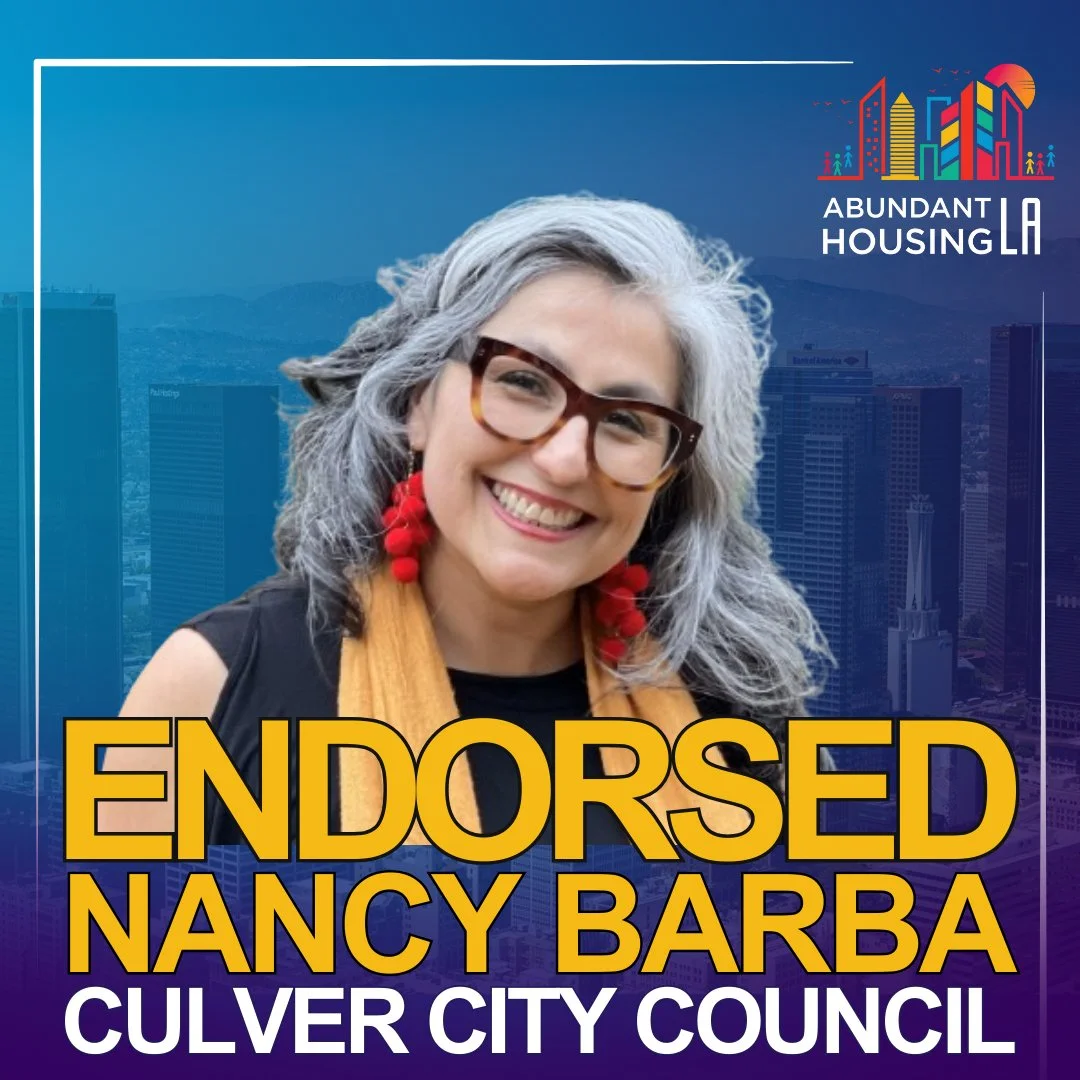 Smile of Nancy Barba with cityscape background, endorsement of her for Culver City Council, Abundant Housing LA logo in top right corner.