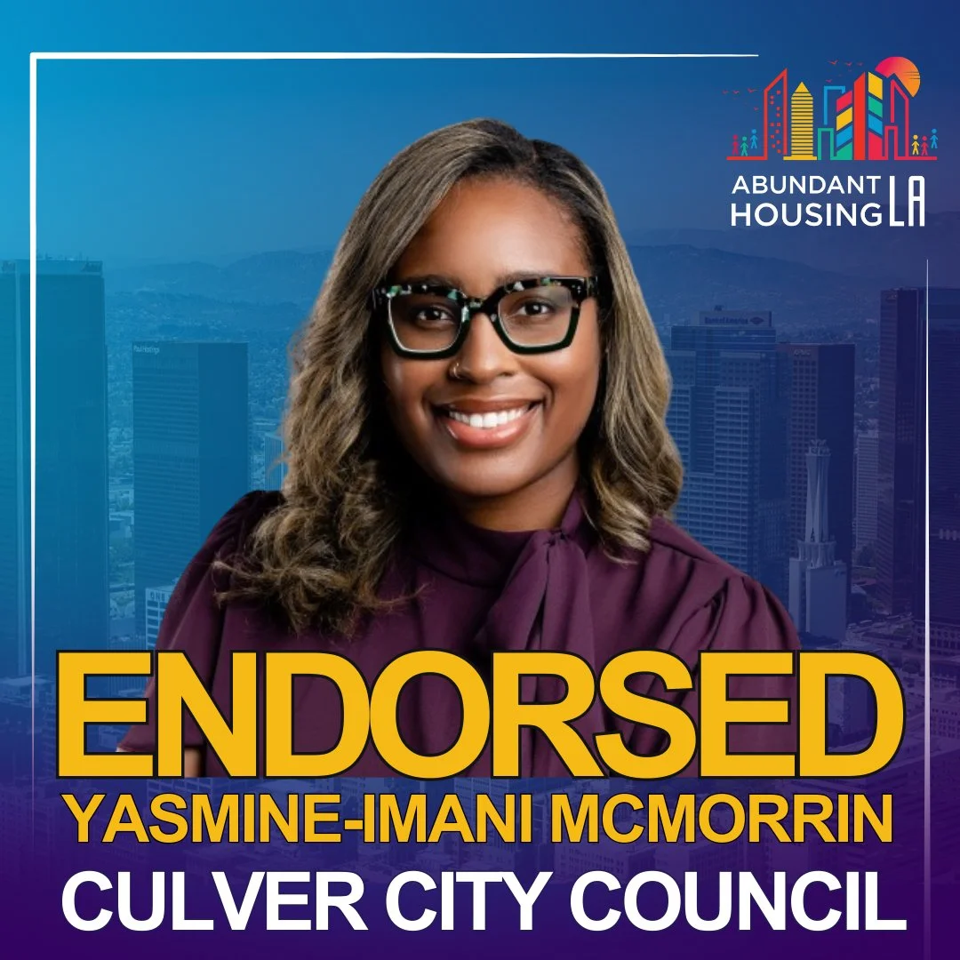 A woman with glasses and wavy hair smiling in front of a cityscape background with the text "ENDORSED YASMINE-IMANI MCMORRIN CULVER CITY COUNCIL" and the logo for Abundant Housing LA in the top right corner.
