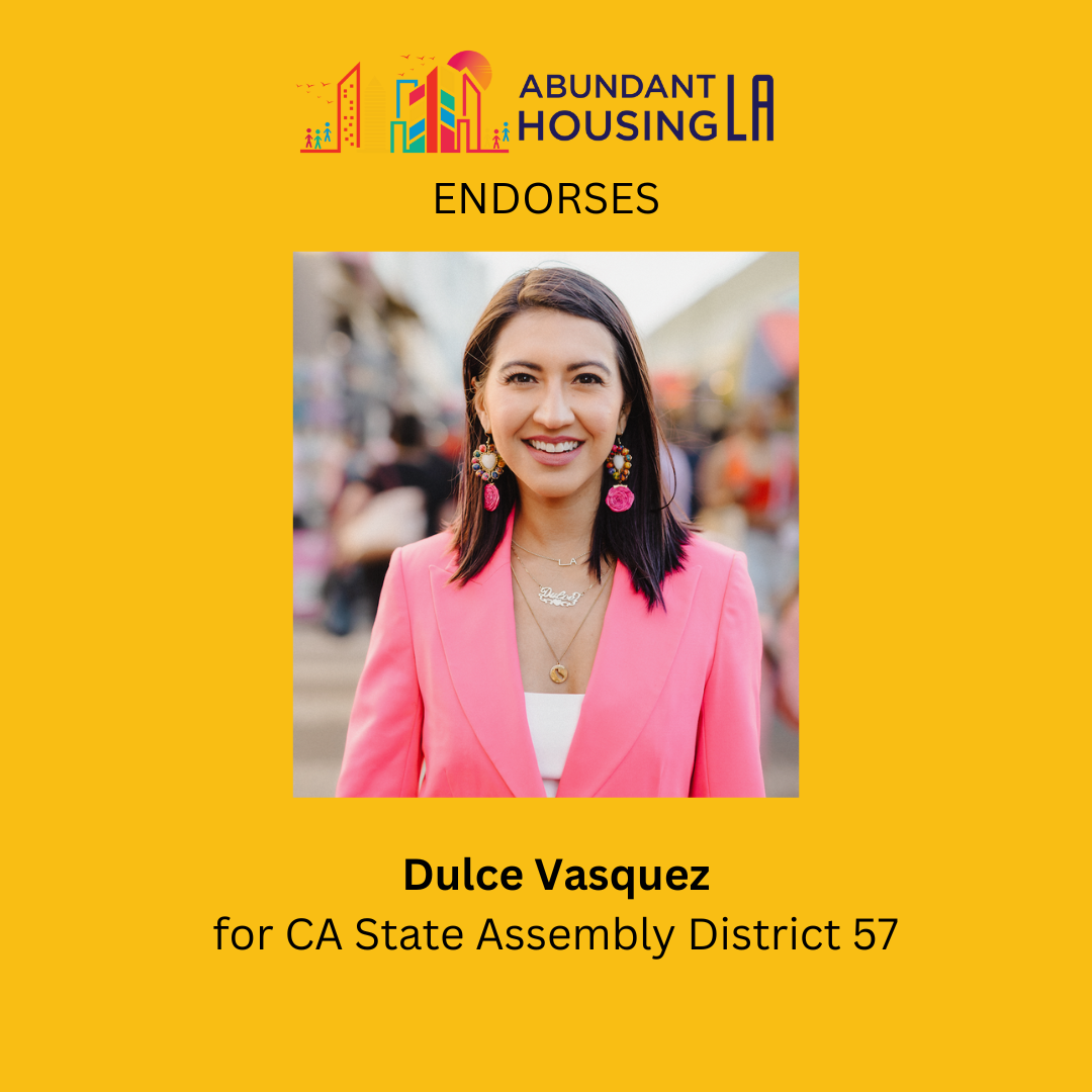 Poster with yellow background endorsing Dulce Vasquez for CA State Assembly District 57. Features a photo of Dulce Vasquez in a pink blazer smiling, with a city street scene blurred in the background, and a colorful logo at the top.