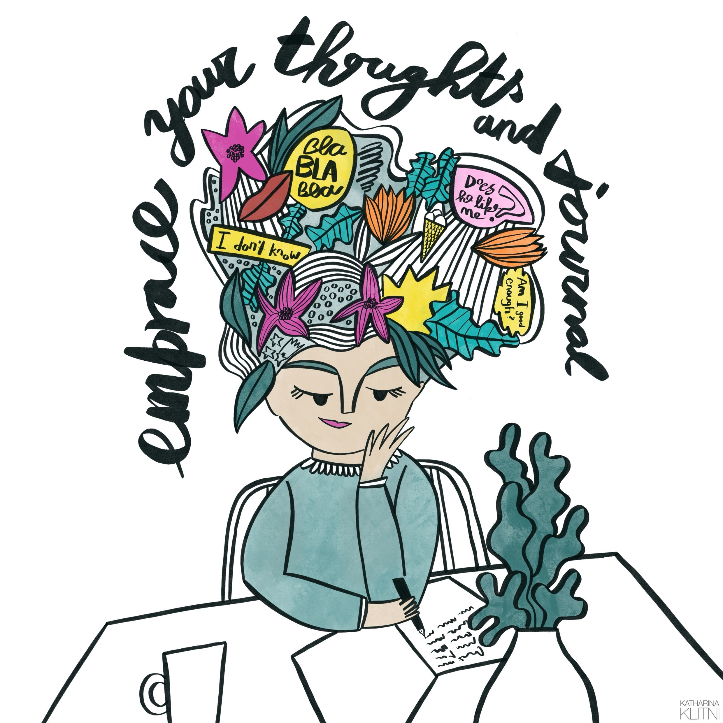 Embrace your thoughts. Procreate. 2025