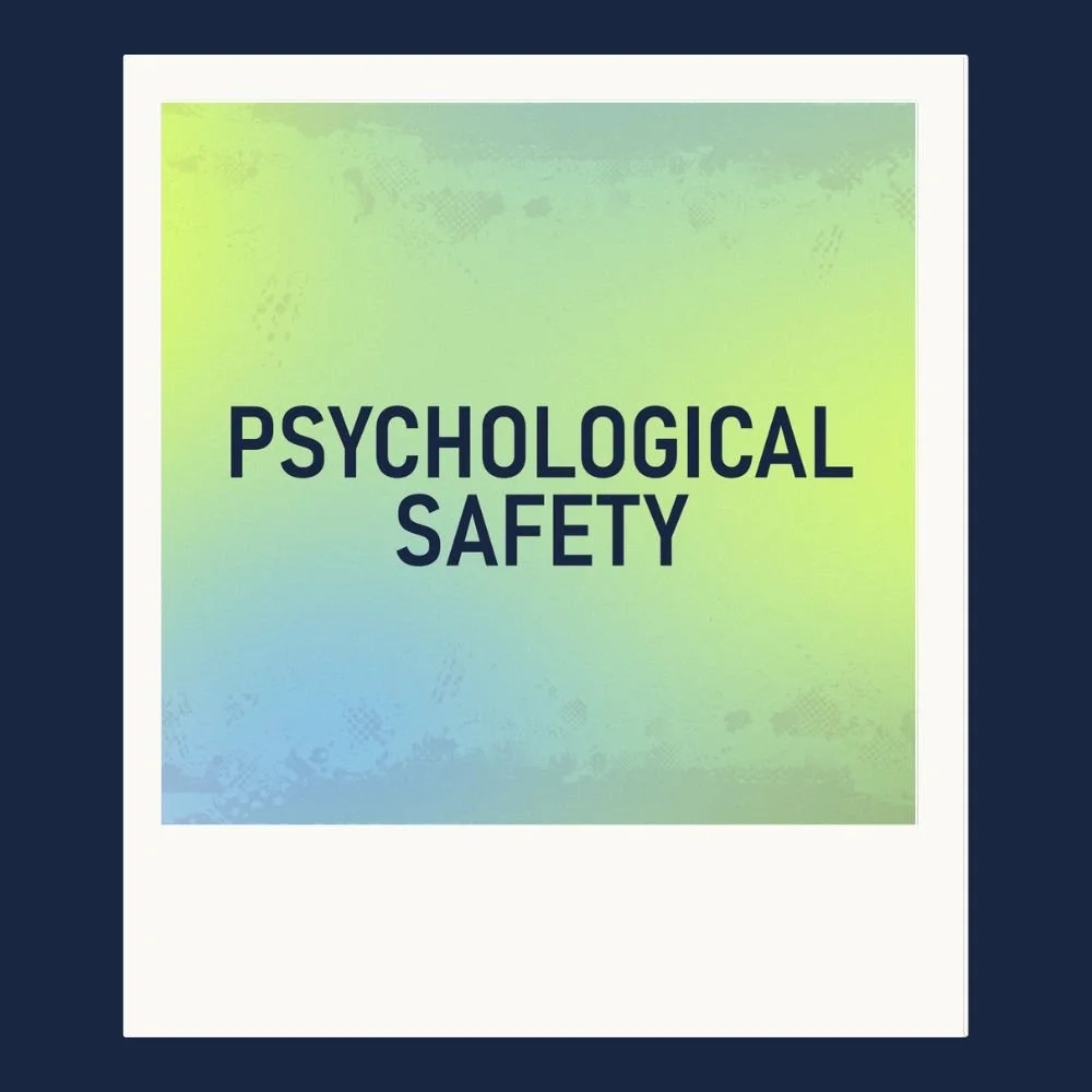 Psychological Safety Is Not Coddling: It’s the Key to Progress