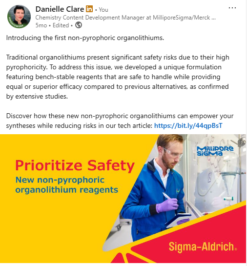 Introducing non-pyrophoric organolithiums for safer syntheses:
Integrated product launch campaign for the first non-pyrophoric organolithiums, supporting technical storytelling and audience engagement through articles, video, email, social media, and