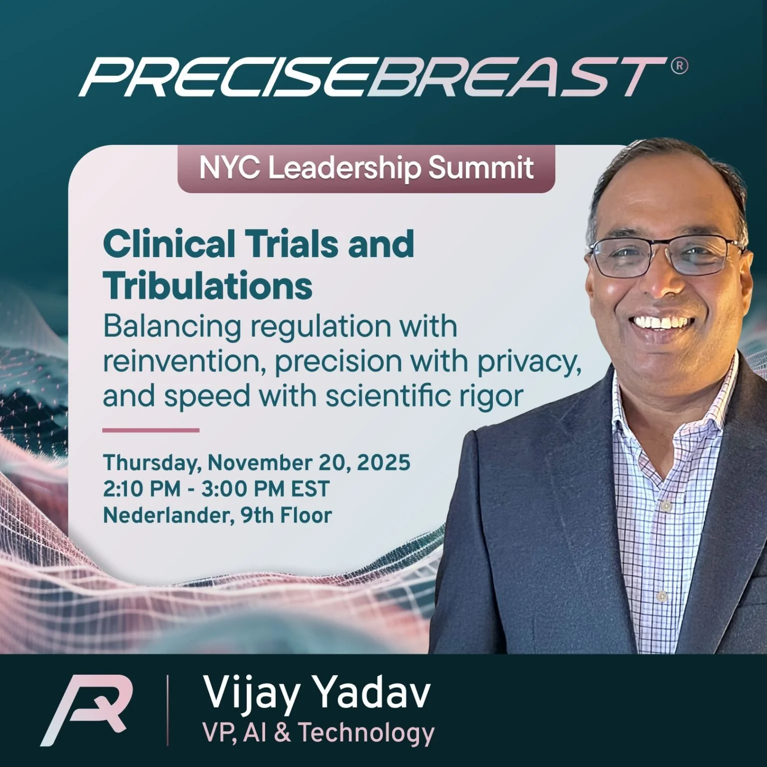 Vijay  at the NYC Leadership Summit, titled 'Clinical Trials and Tribulations