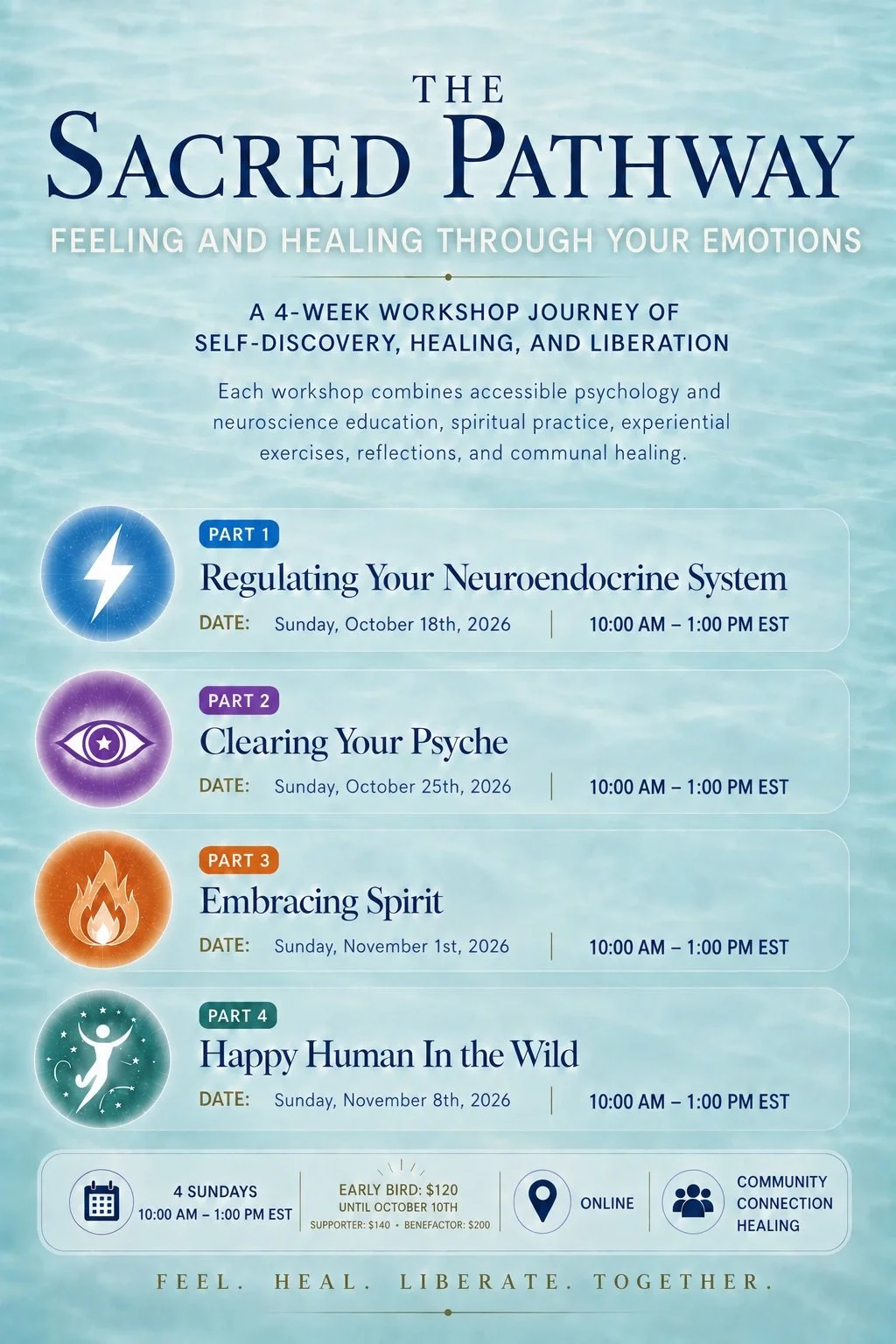 The Sacred Pathway Workshop: Feeling and Healing Through Your Emotions
