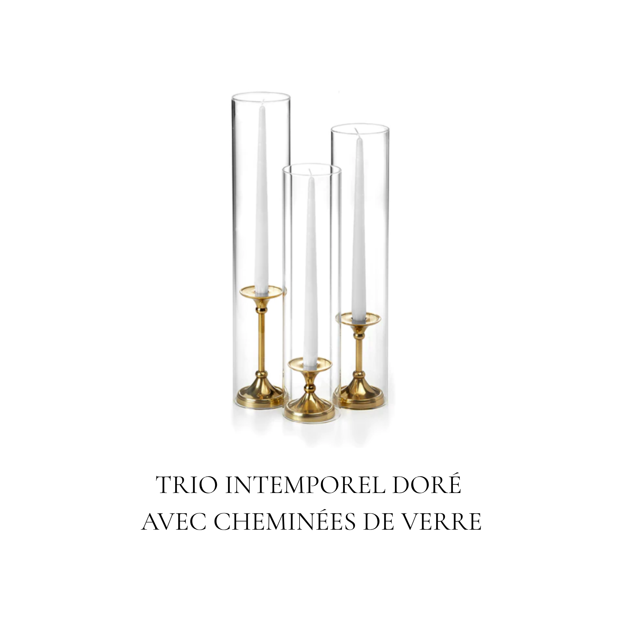 Trio de bougeoirs en verre avec cheminées transparentes en location pour mariage et événement