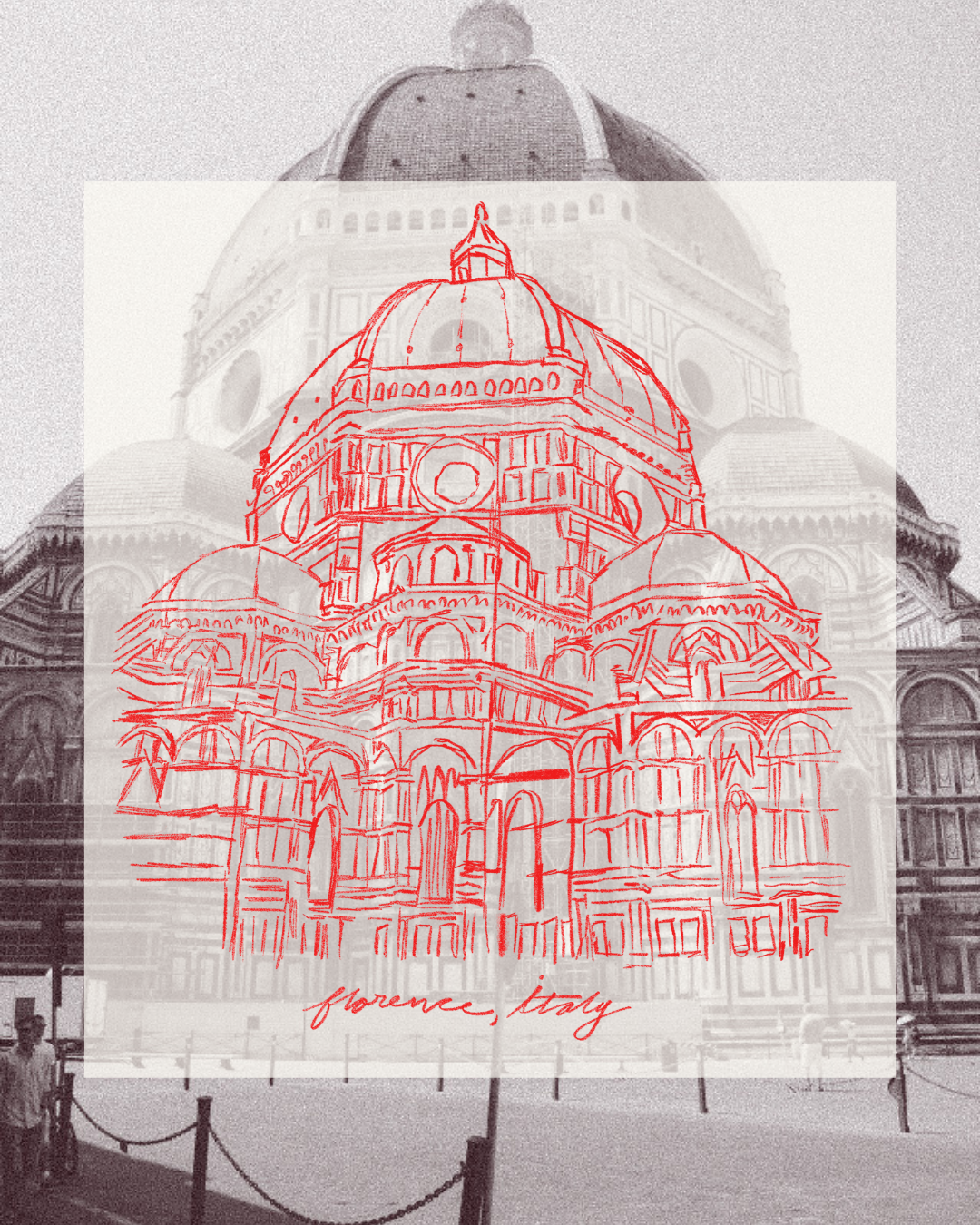 Sketch of Florence Cathedral (Cathedral of Santa Maria del Fiore) in red over a black-and-white photo of the cathedral in Florence, Italy, with the caption 'Florence, Italy'
