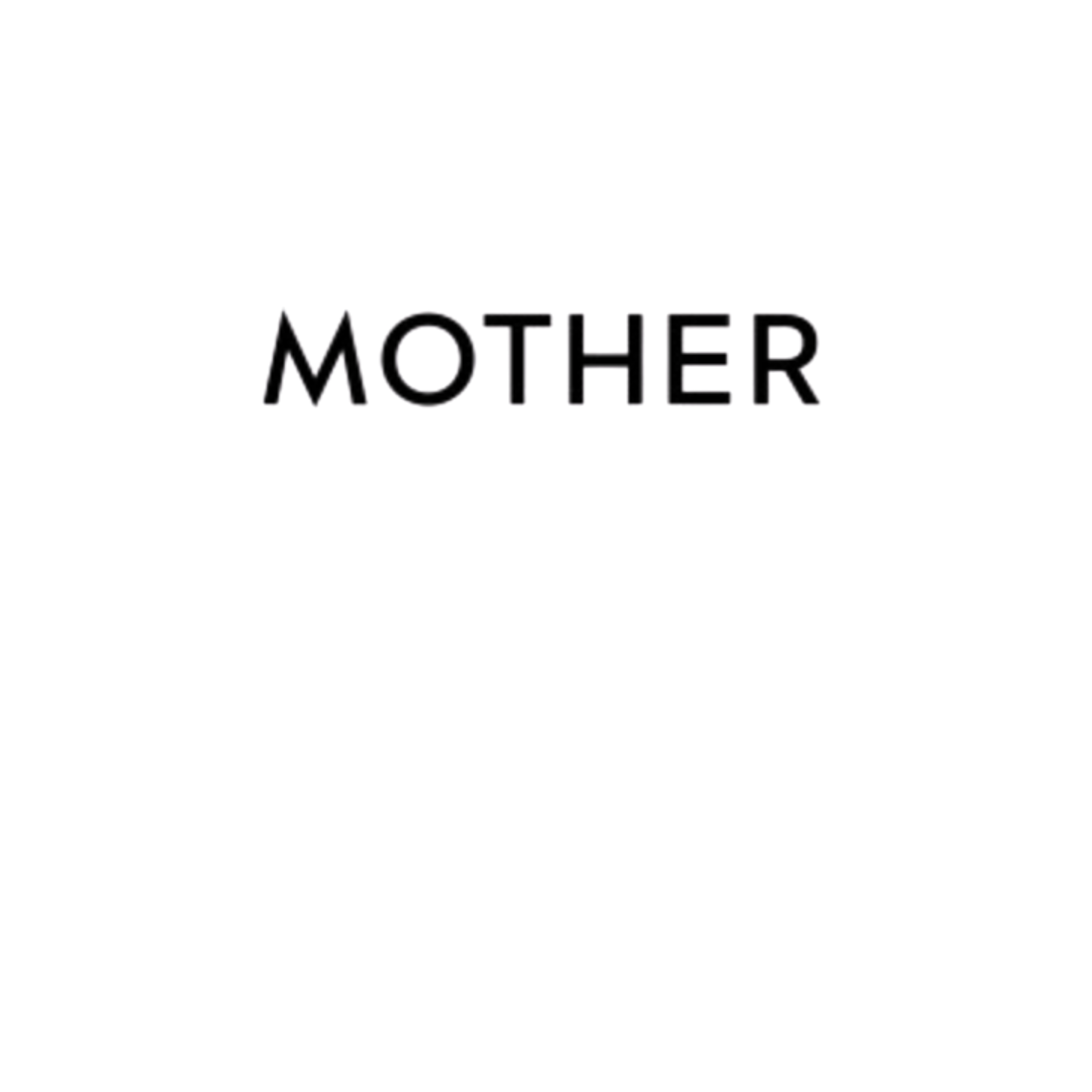 Text reading 'To the world you may be one person but to one person you many be the world' with the word 'MOTHER' below in large letters.
