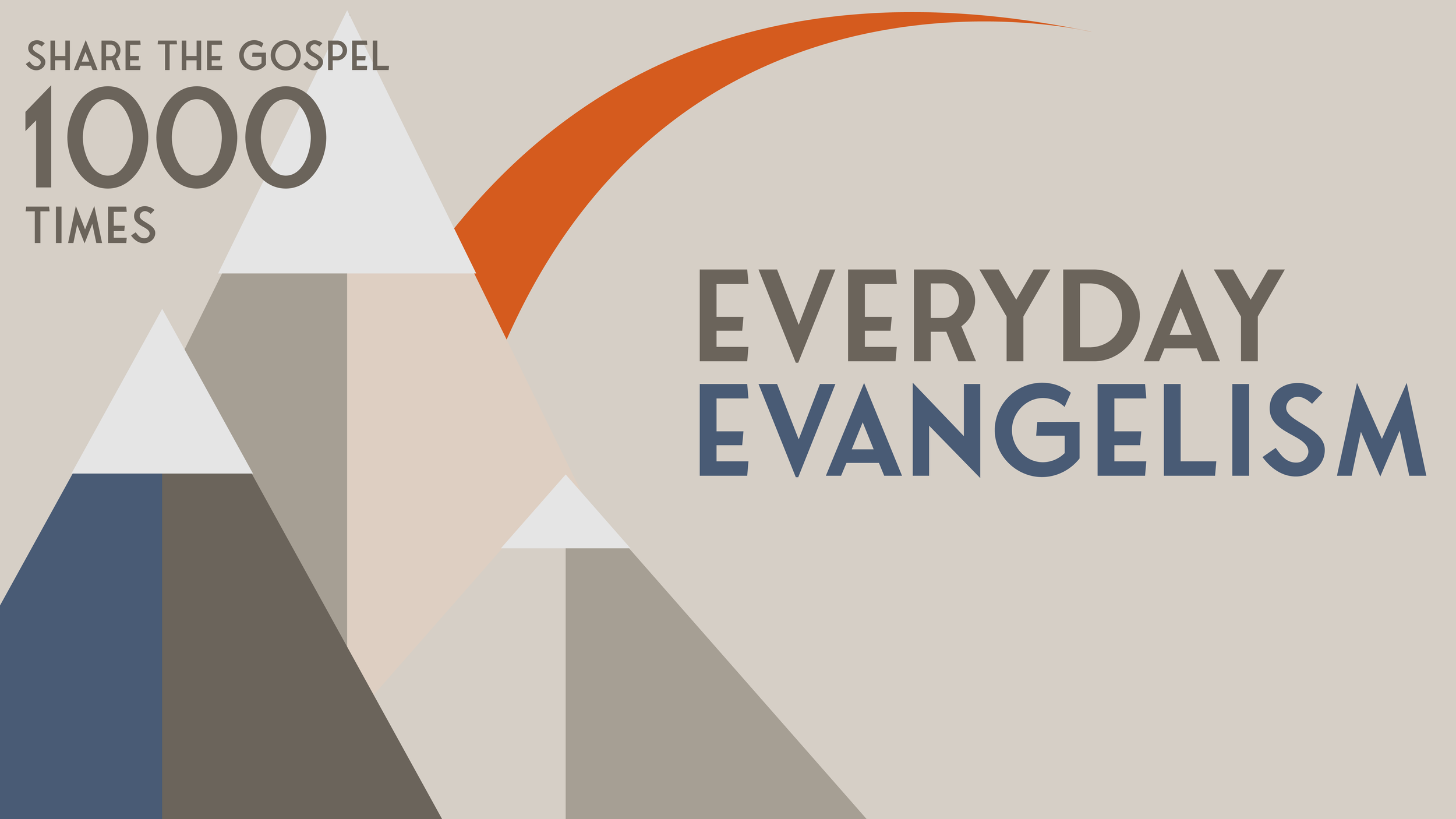 A graphic design with abstract shapes and text that reads 'Share the Gospel 1000 times, every day Evangelism.'