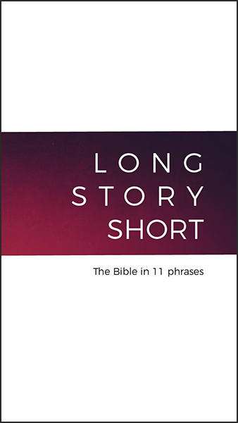 Long Story Short