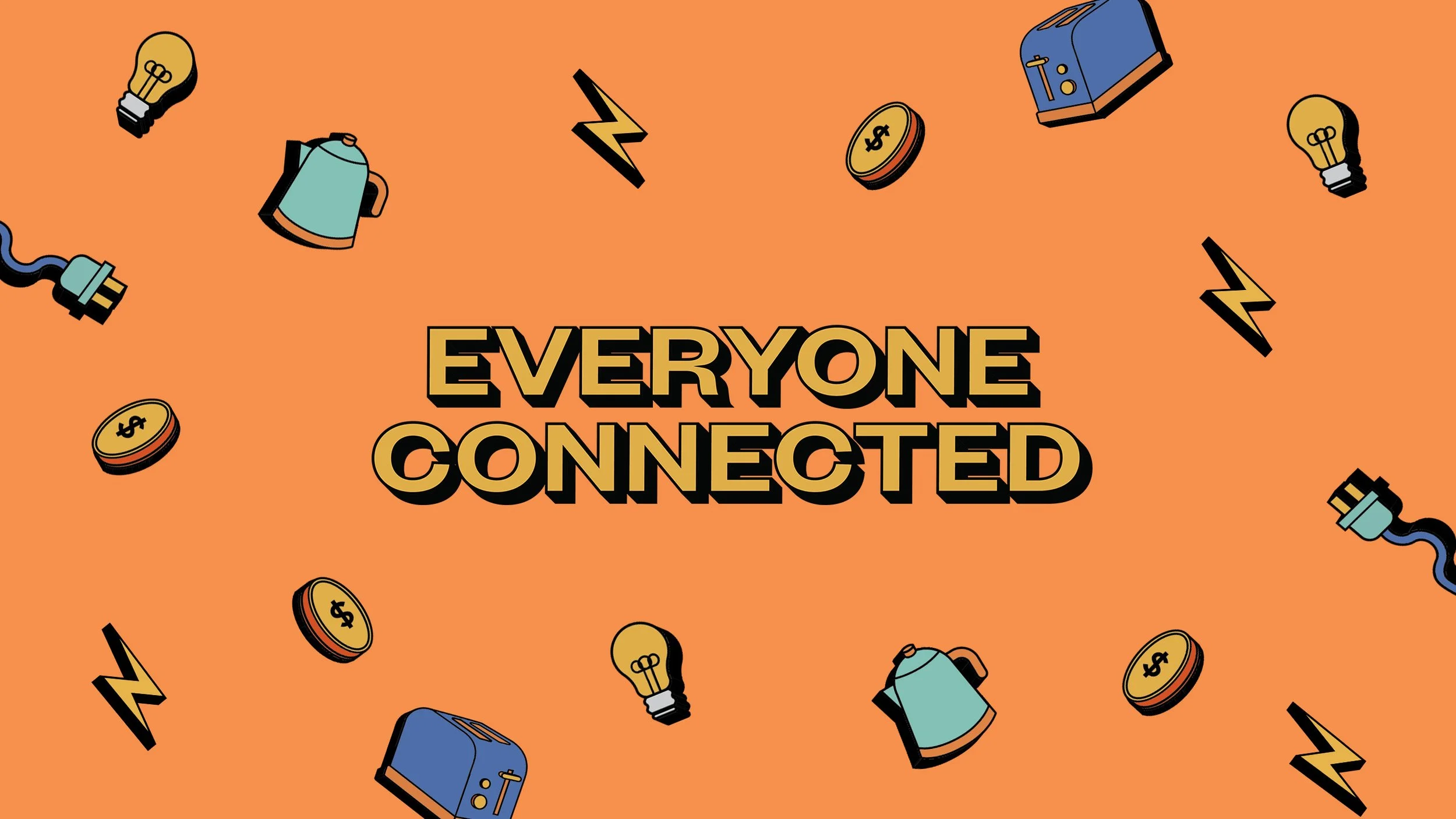 Everyone Connected