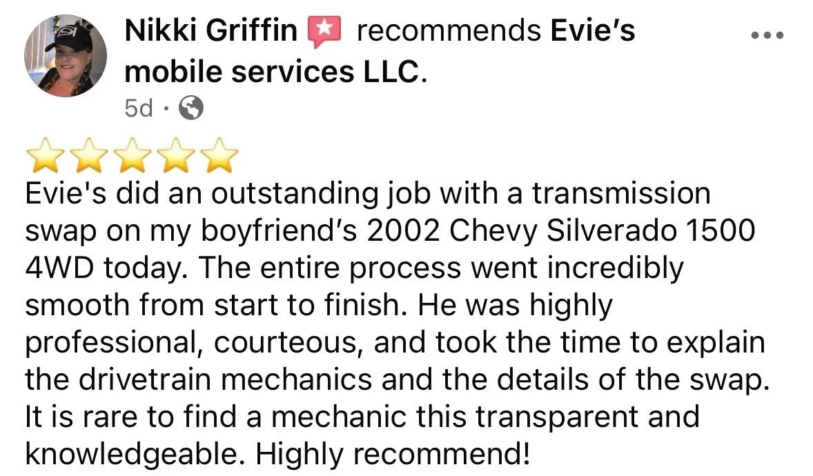 Facebook review with five gold stars praising Evie's mobile services for a transmission swap on a 2002 Chevy Silverado 1500 4WD, noting professionalism, courtesy, and smooth process.