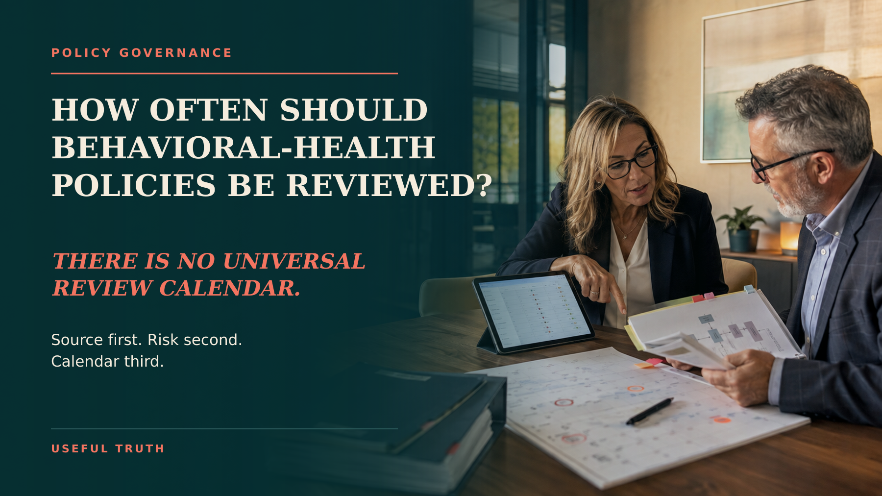 How Often Should Behavioral-Health Policies Be Reviewed?