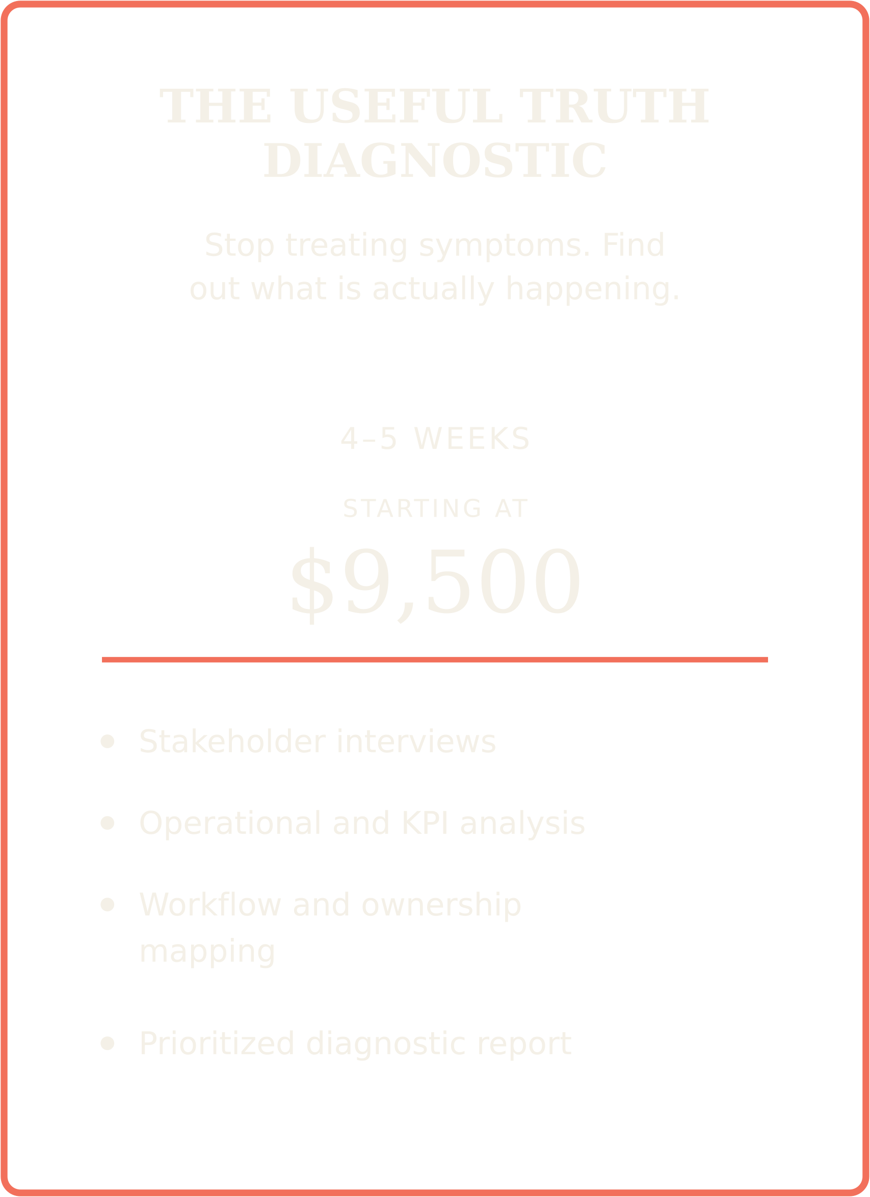 Black background with white text highlighting a list of diagnostic and analysis services, including the title 'The Useful Truth Diagnostic', a price starting at $9,500, and bullet points for various consultation services.