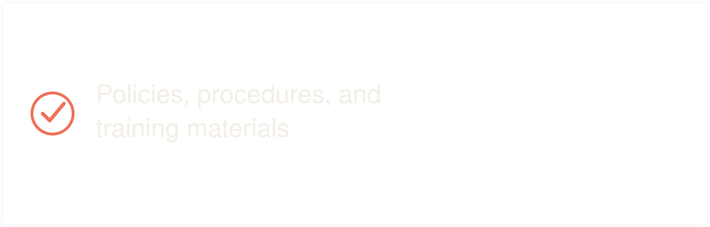A digital display showing a red checkmark icon and text that reads "Policies, procedures, and training materials".
