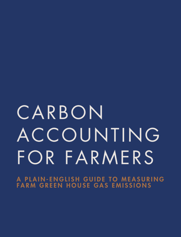 Cover of a guidebook titled "Carbon Accounting for Farmers: A Plain-English Guide to Measuring Farm Greenhouse Gas Emissions"