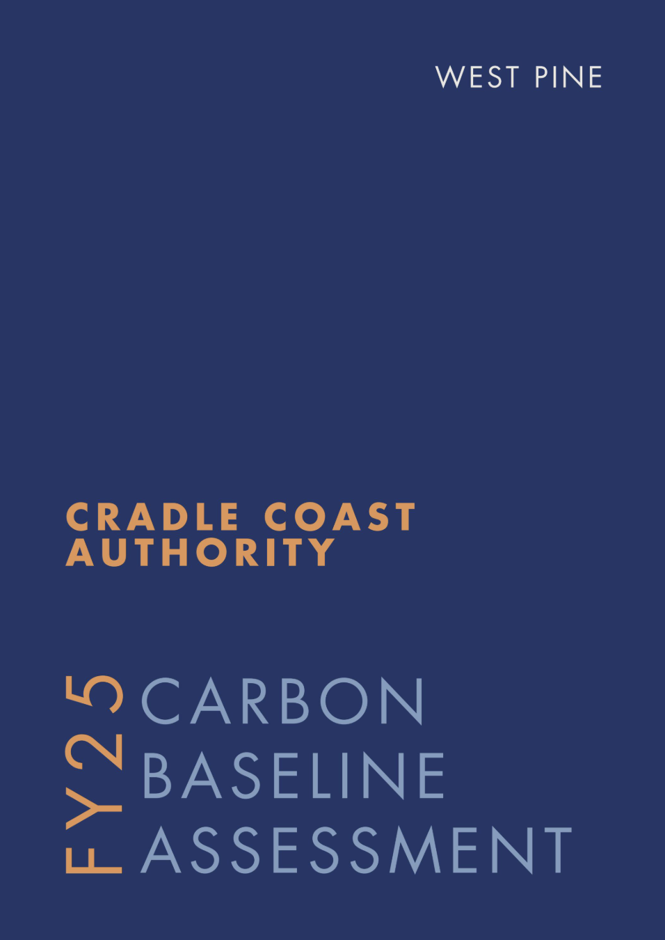 Cover page of a report titled "FY 2022 Carbon Baseline Assessment" by West Pine Cradle Coast Authority, with a dark blue background and orange and light blue text.