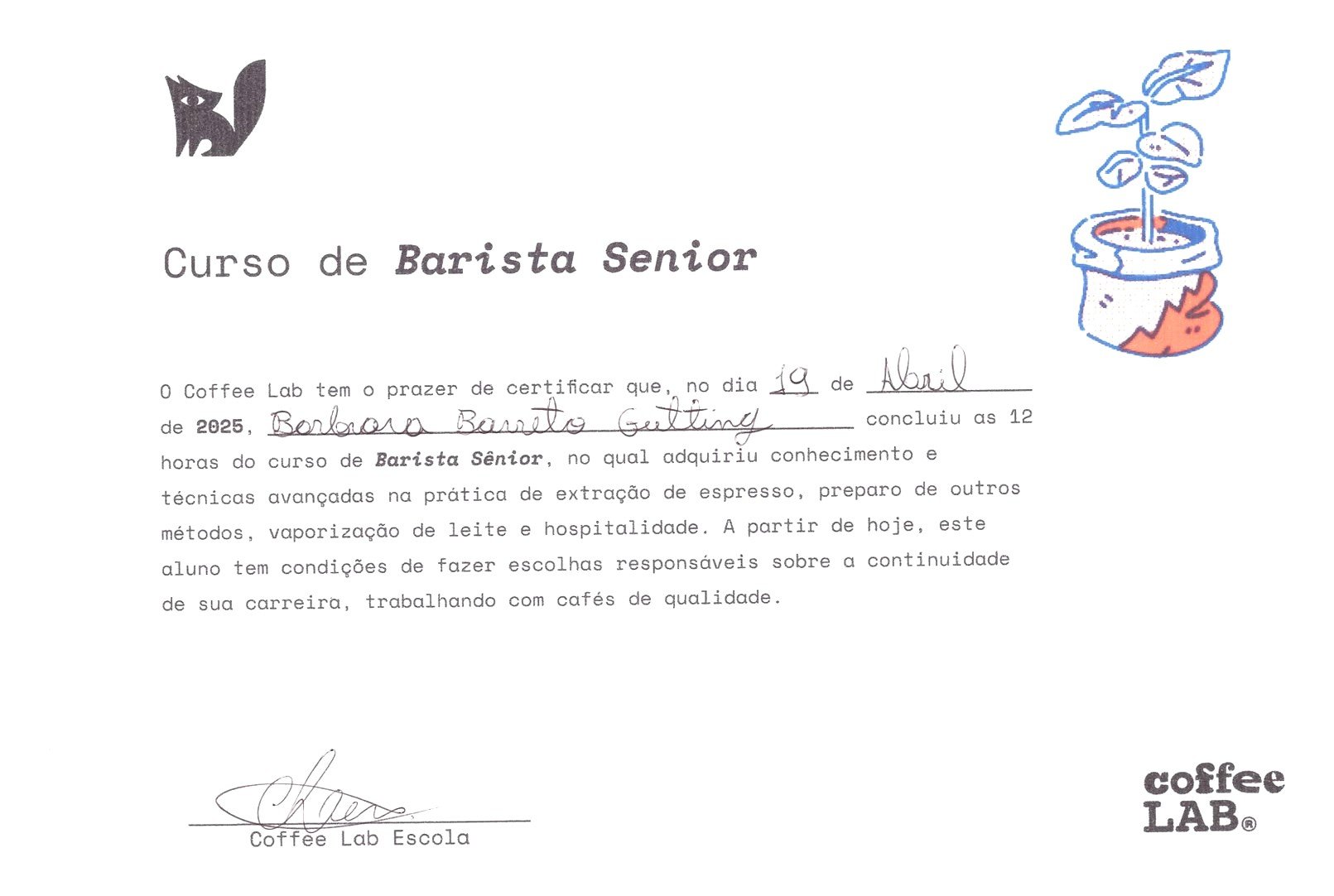 Barista Sênior — Coffee Lab Escola, São Paulo · April 2025