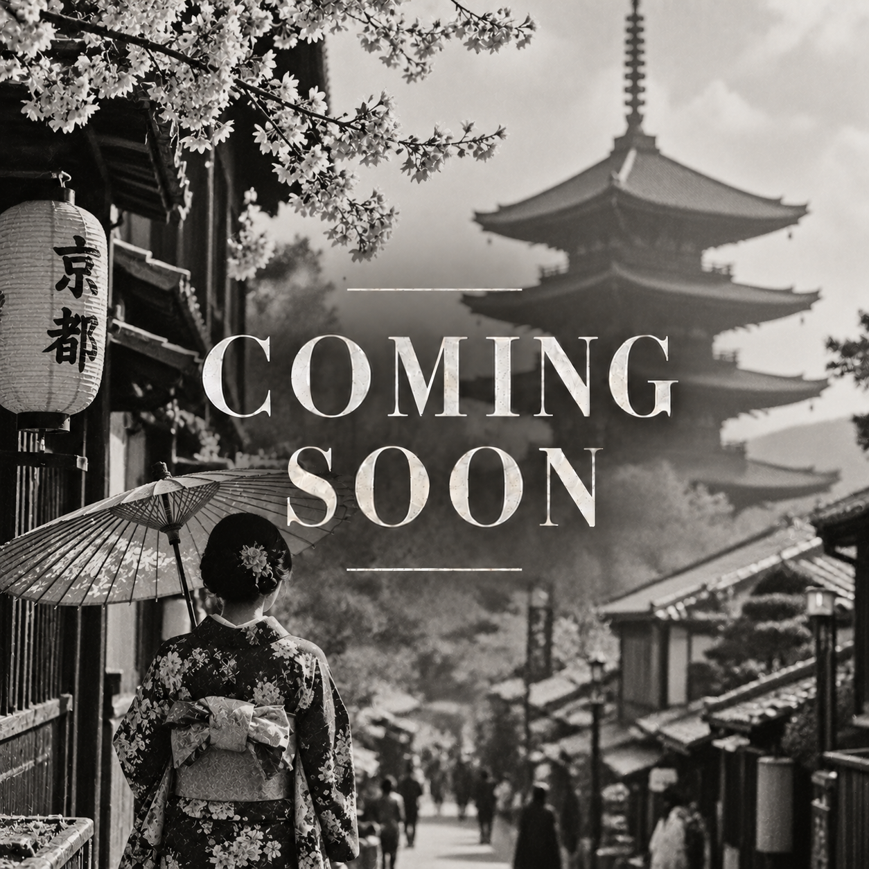A black-and-white photo of a woman in traditional Japanese kimono walking in a street near a pagoda, with cherry blossoms overhead, and the text 'Coming Soon' overlaid.