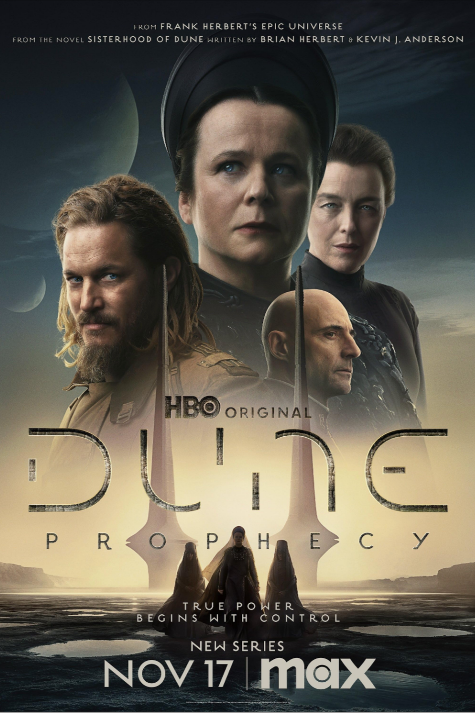 Promotional poster for HBO original series 'Dune: Prophecy'. Features four characters with serious expressions, set against a science fiction landscape with moons in the sky. Text highlights the series premiere date as November 17 on Max.