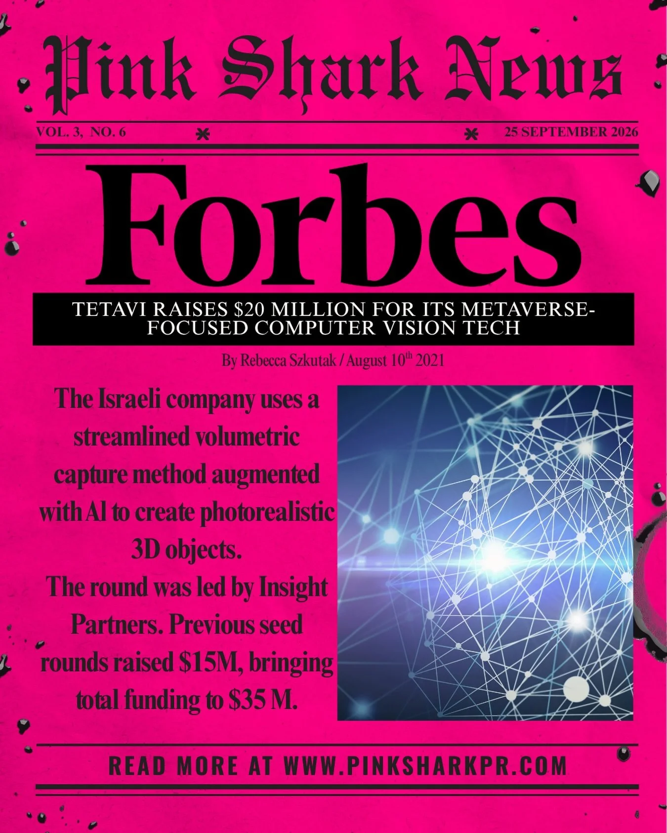 Helping our tech partners share their funding progress requires a combination of client focus and transparency, and matching them with the right outlets. @forbes covered Tetavi&rsquo;s growth multiple times in August.