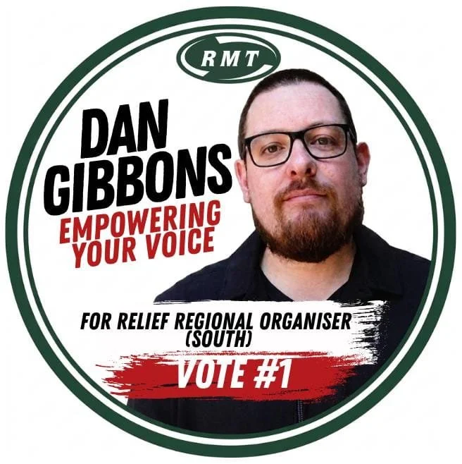 Dan Gibbons for Relief Regional Organiser [South]