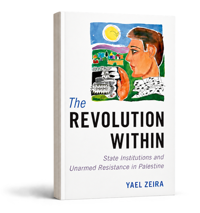 Book cover titled "The Revolution Within" by Yael Zeira. Illustrated with a profile of a young person holding a camera, a sunrise, a village, and a tank.