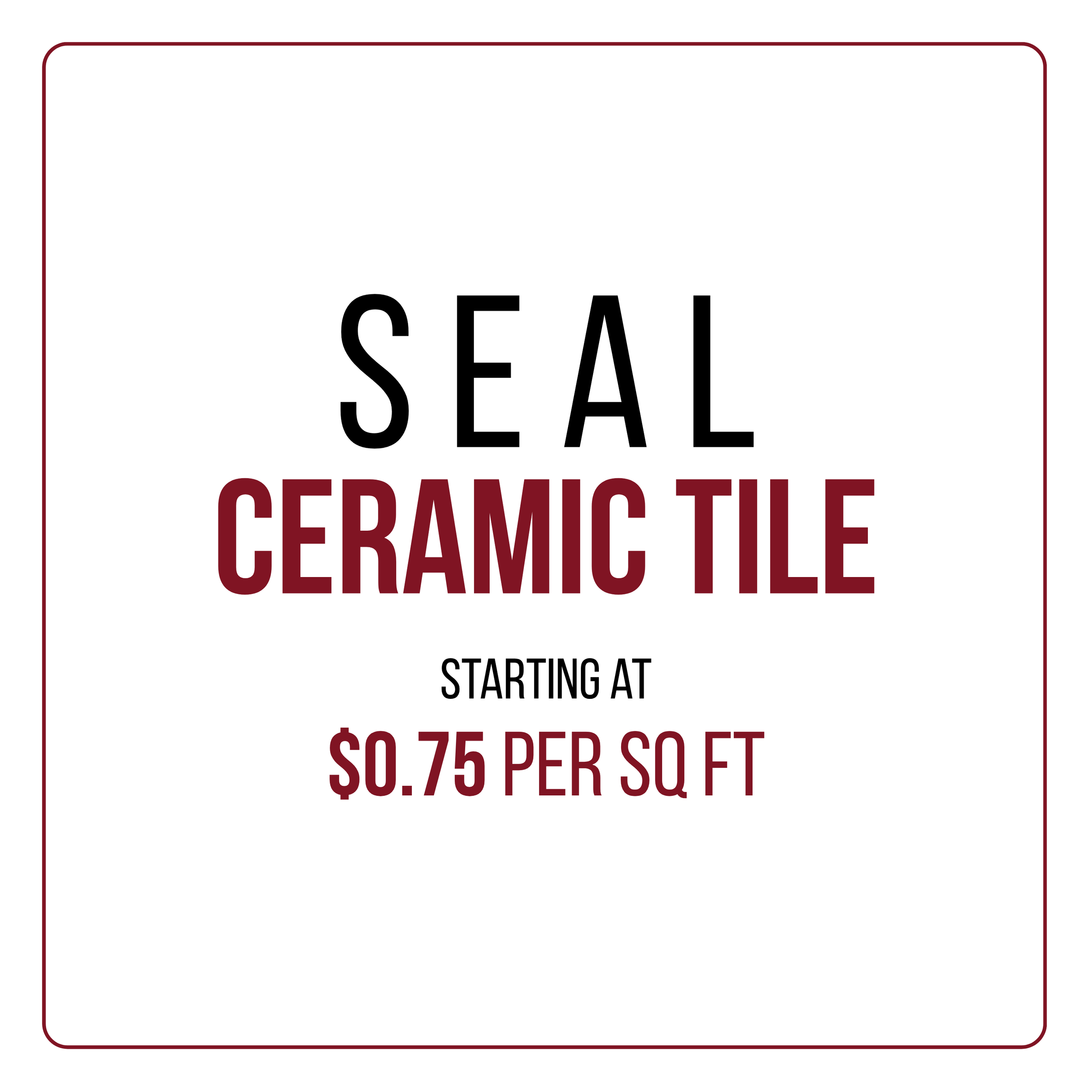 Sign advertising a ceramic tile sale, starting at 75 cents per square foot.