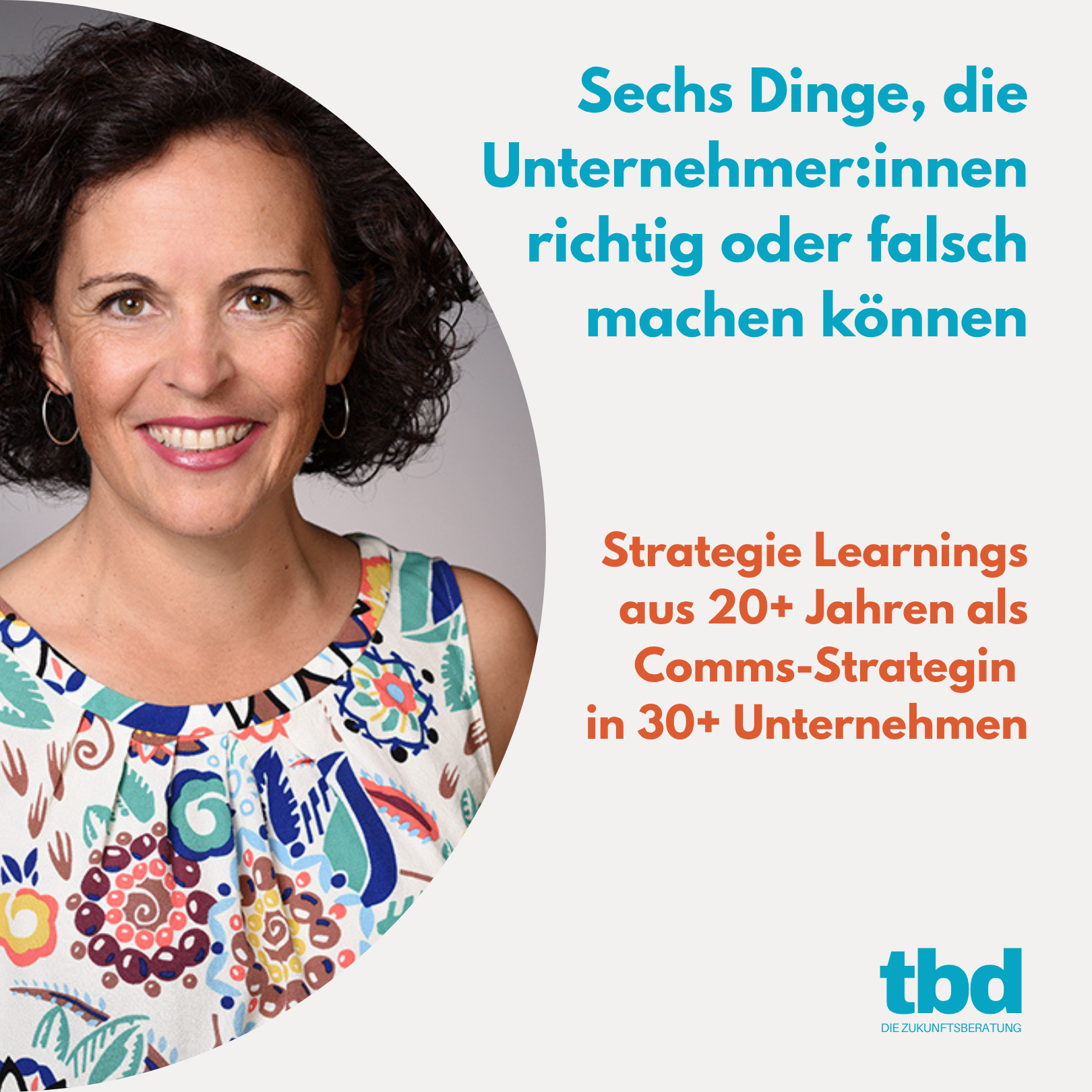 6 Strategie-Learnings aus 20+ Jahren in 30+ Unternehmen; von Annette Wiedemann, Kommunikationsstrategien, Foresight-Expertin, Zukünftenavigatorin