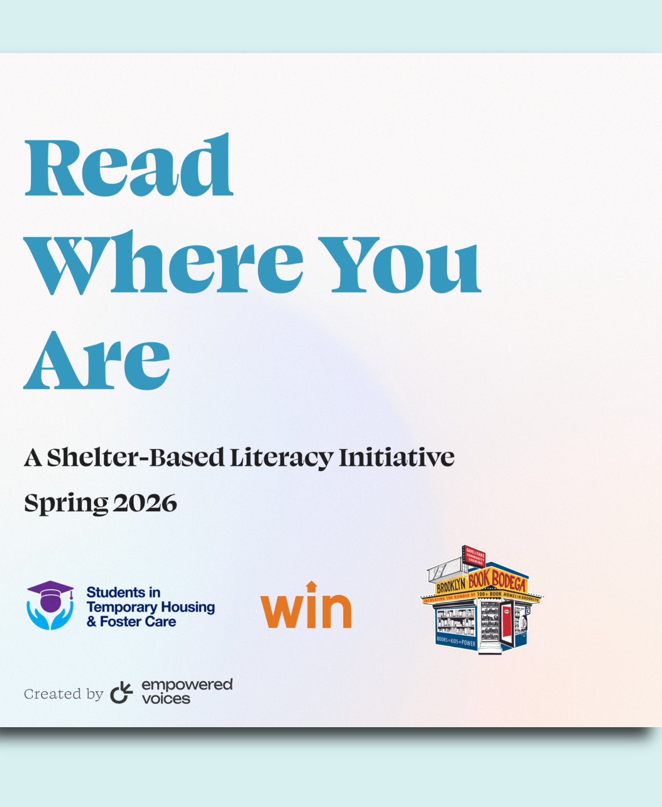 Cover of impact storytelling report Read Where You Are, a shelter-based literacy initiative created by Empowered Voices for NYCPS, Students in Temporary Housing.